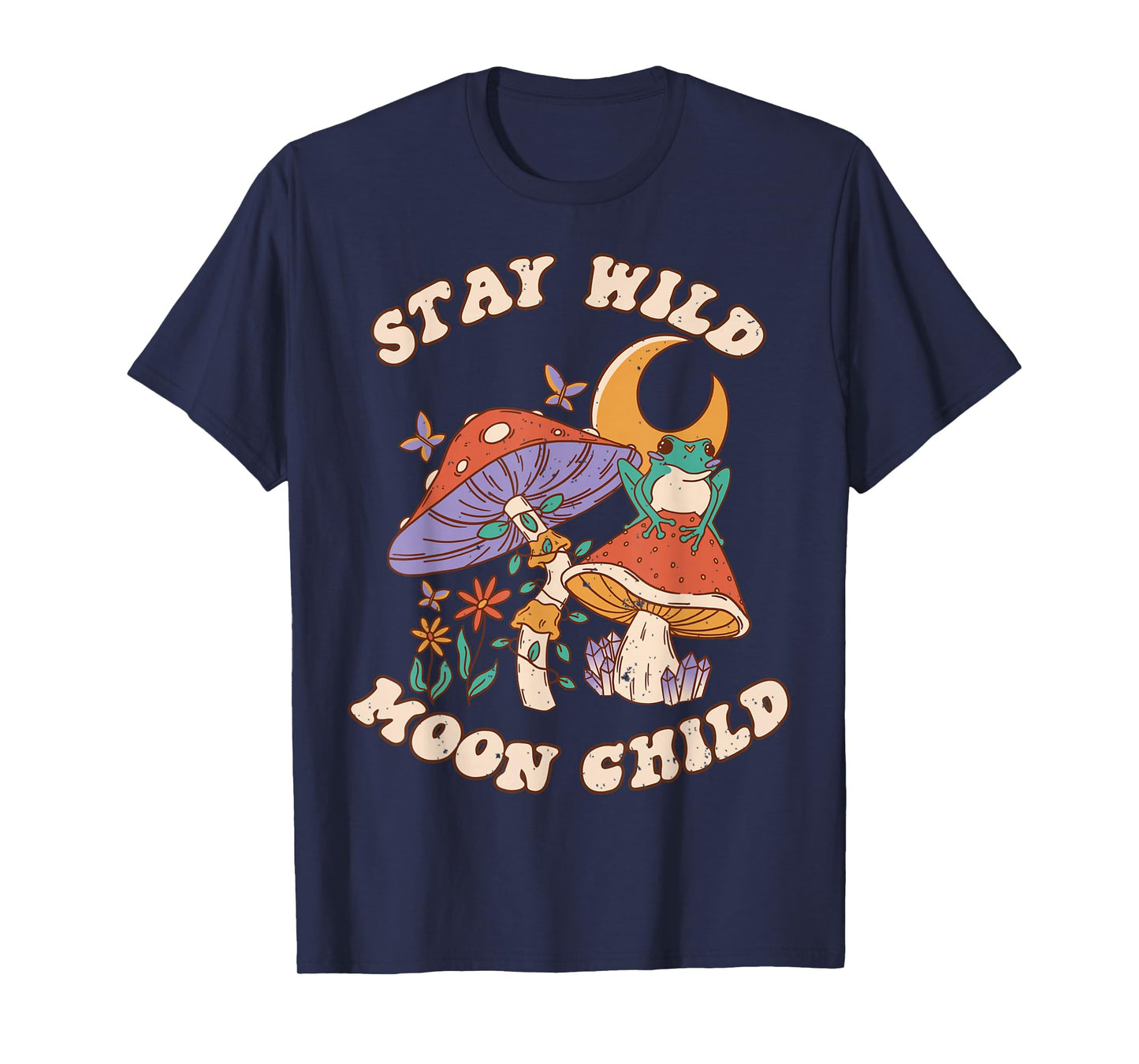 Vintage Retro Stay Wild Moon Child Frog Mushroom Hippie T-Shirt