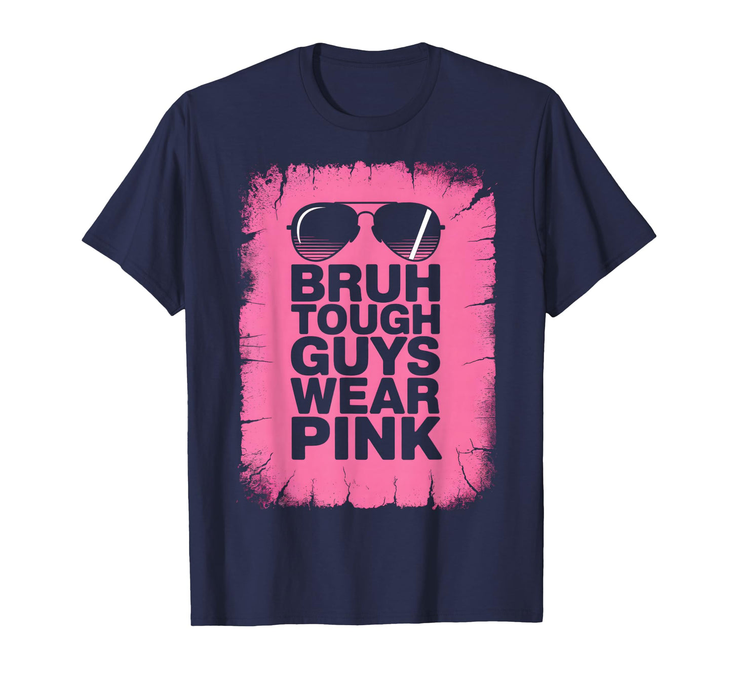 Bruh Tough Guys Wear Pink Breast Cancer Awareness Boys Men T-Shirt