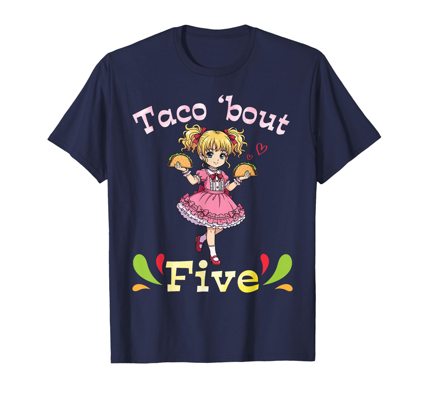 Cute Girl Holding Tacos I Taco Bout Five Years Old Birthday T-Shirt