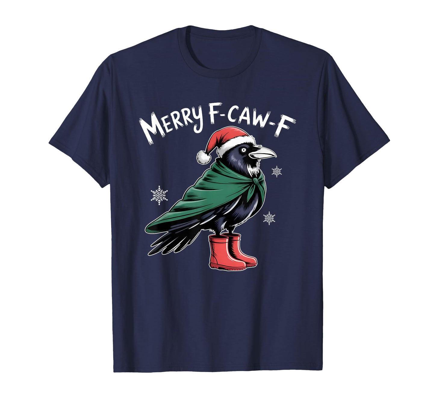 Merry F-Caw-F Crow, Black Bird Christmas, Christmas Raven T-Shirt