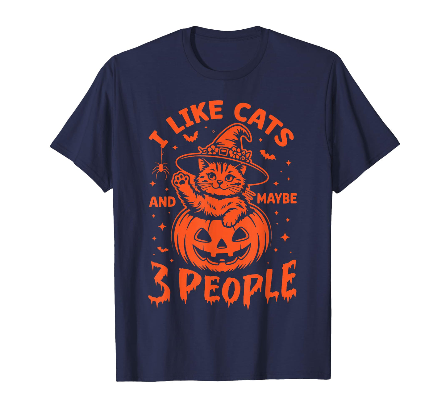 I Like Cats and Maybe 3 People, Cat Witch Halloween Pumpkin T-Shirt