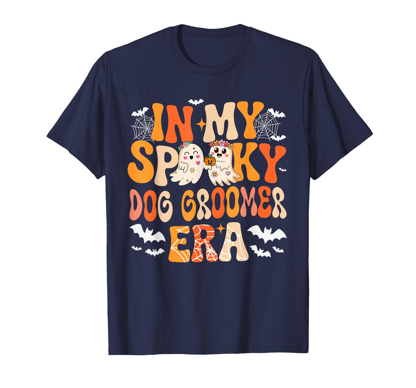 in My Spooky Funny Dog Groomer Era Halloween Boo Proud Job T-Shirt