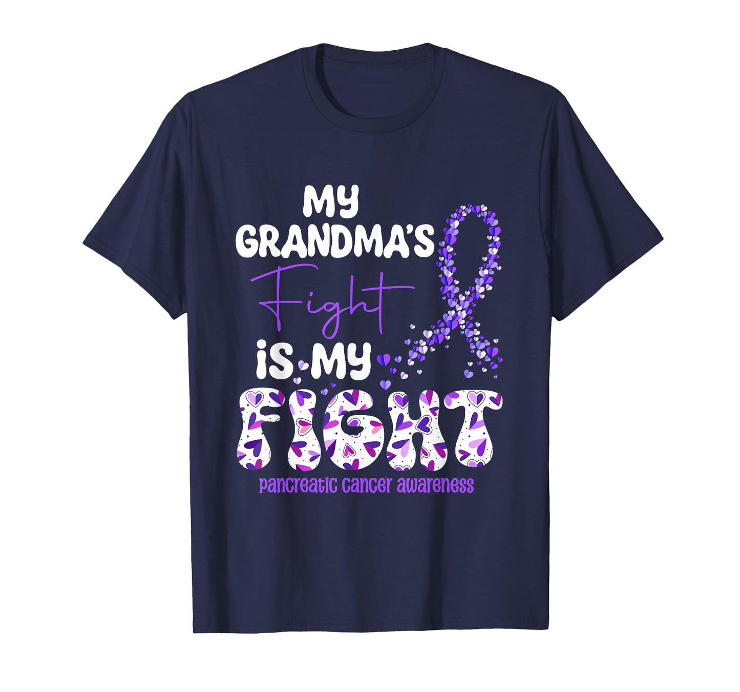 My Grandma's Fight Is My Fight Pancreatic Cancer T-Shirt