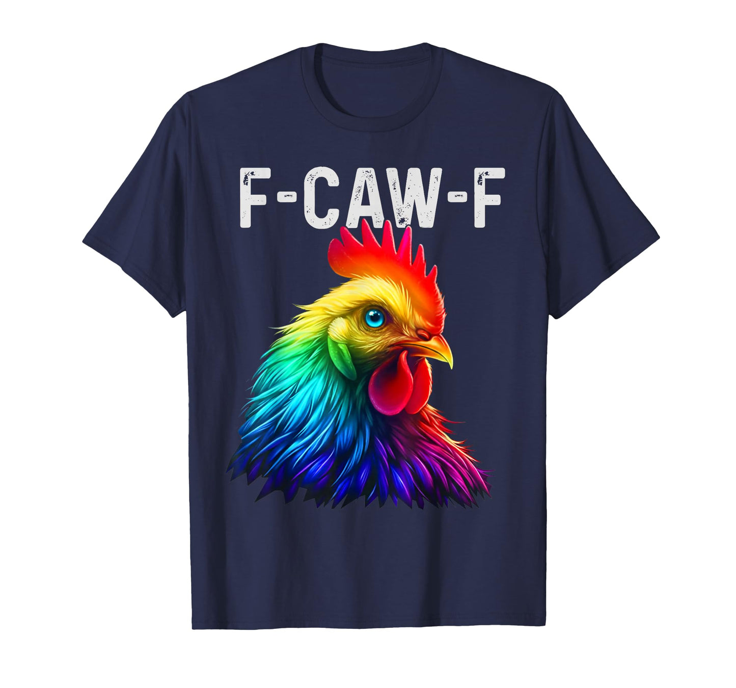 Quote Rooster Meme Vibrant Colorful T-Shirt