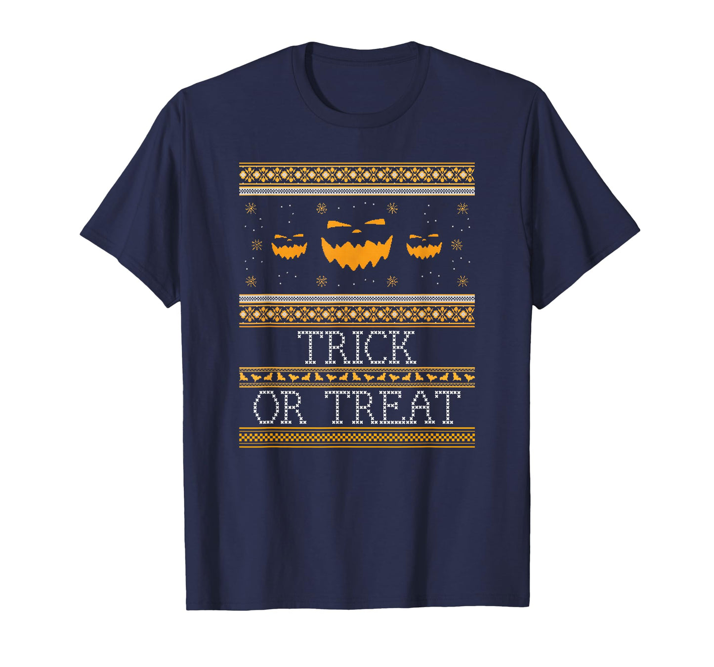 Trick Or Treat Halloween Ugly Sweater I Pumpkin Skull Ghost T-Shirt
