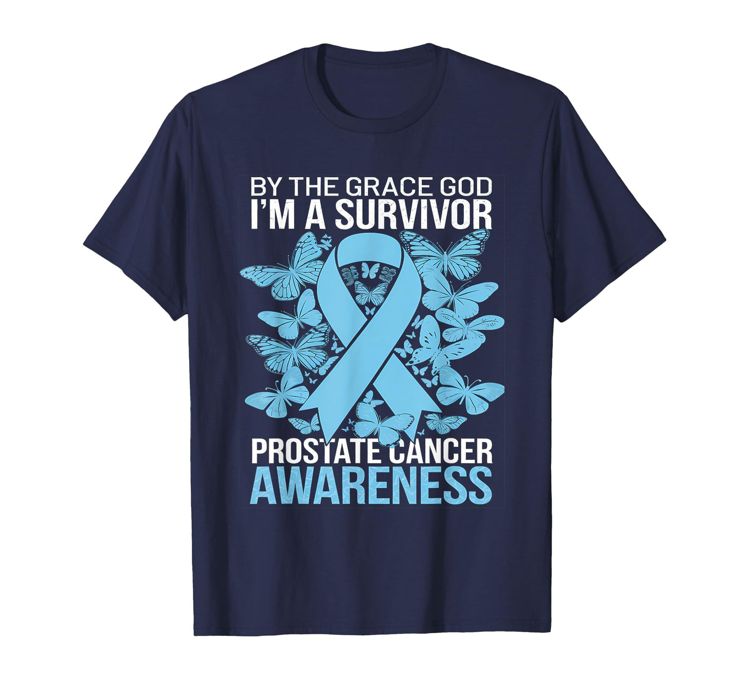 Prostate Awareness Light Blue RIbbon I'm A Survivor T-Shirt