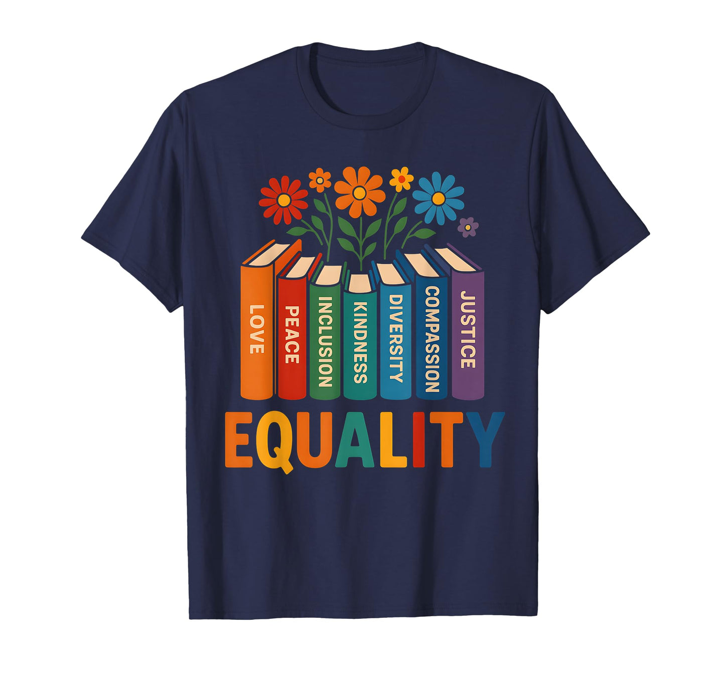 Peace Kindness Equality Love Hope Diversity Human Rights T-Shirt