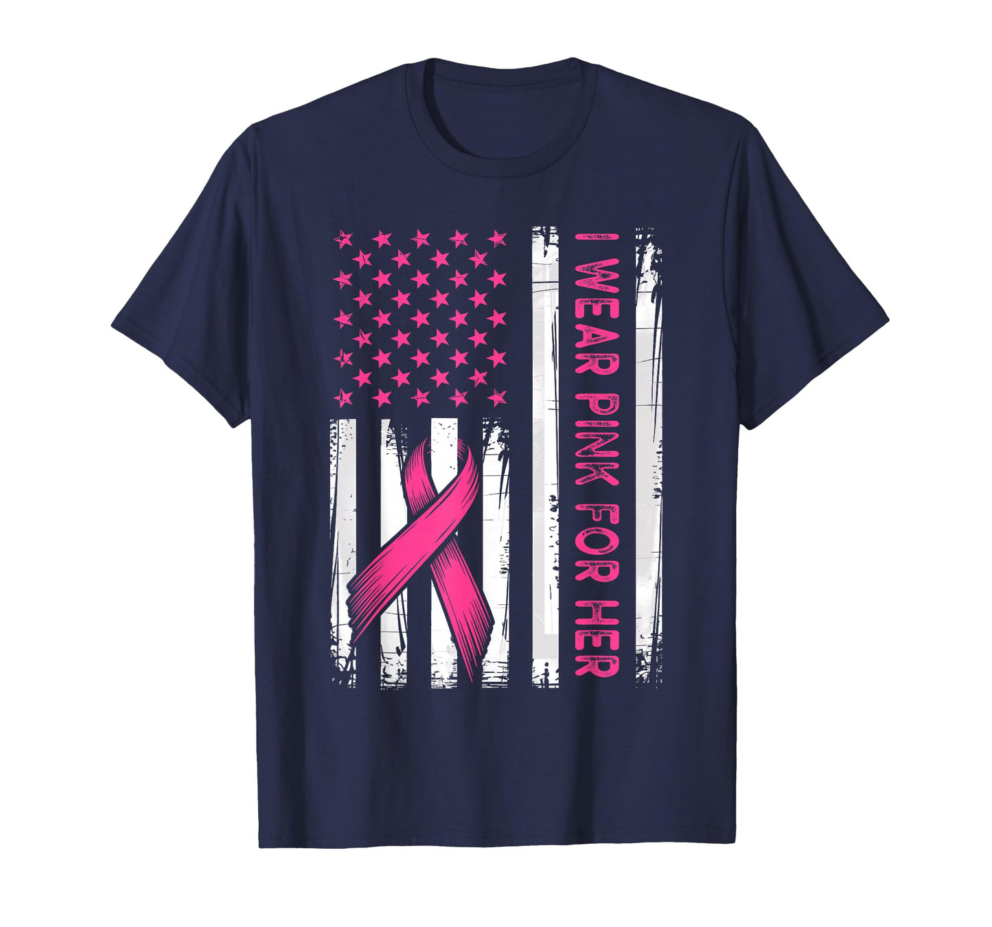 I Wear Pink for Her Flag T-Shirt