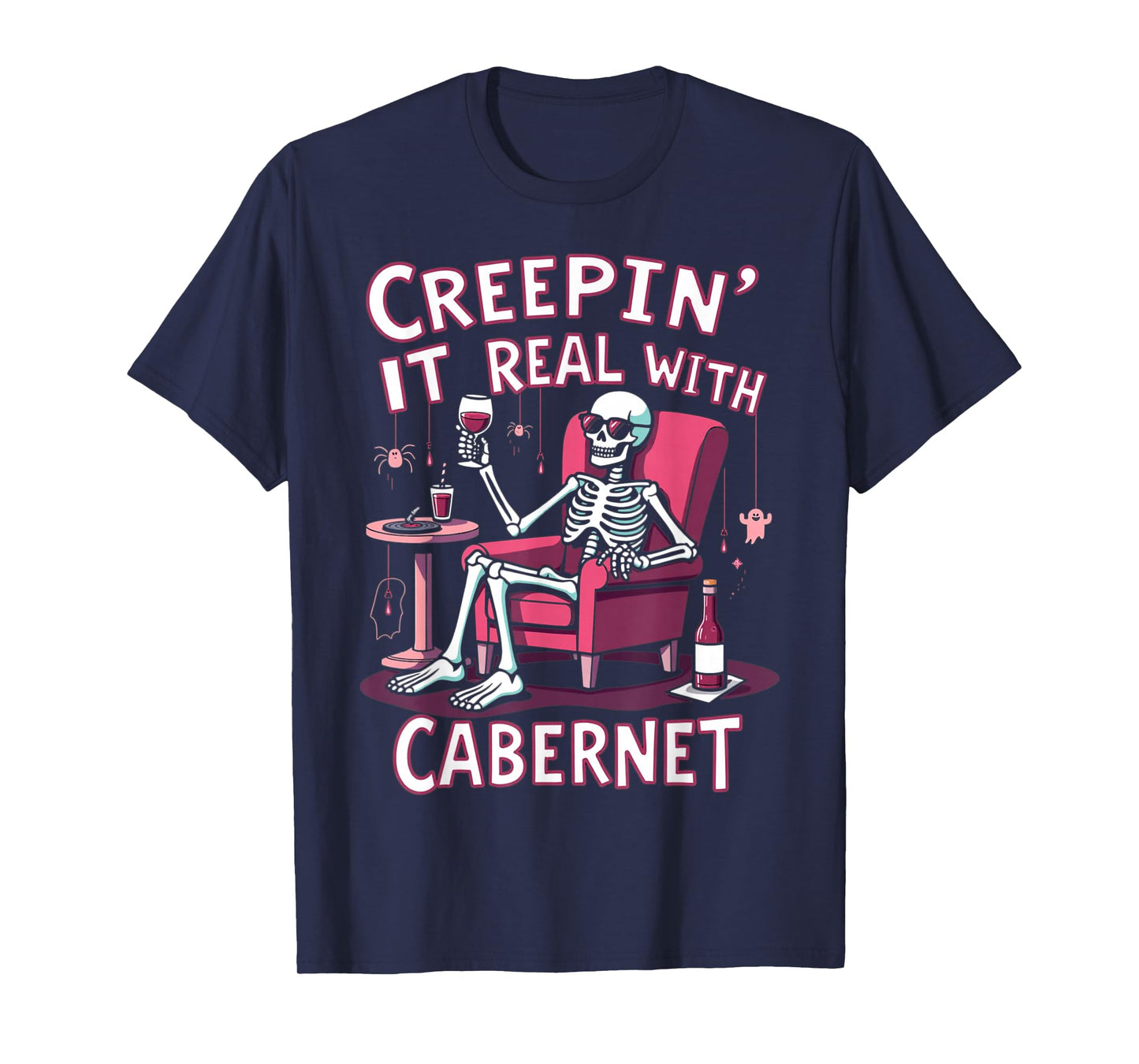 Creepin' It Real with Cabernet Halloween T-Shirt