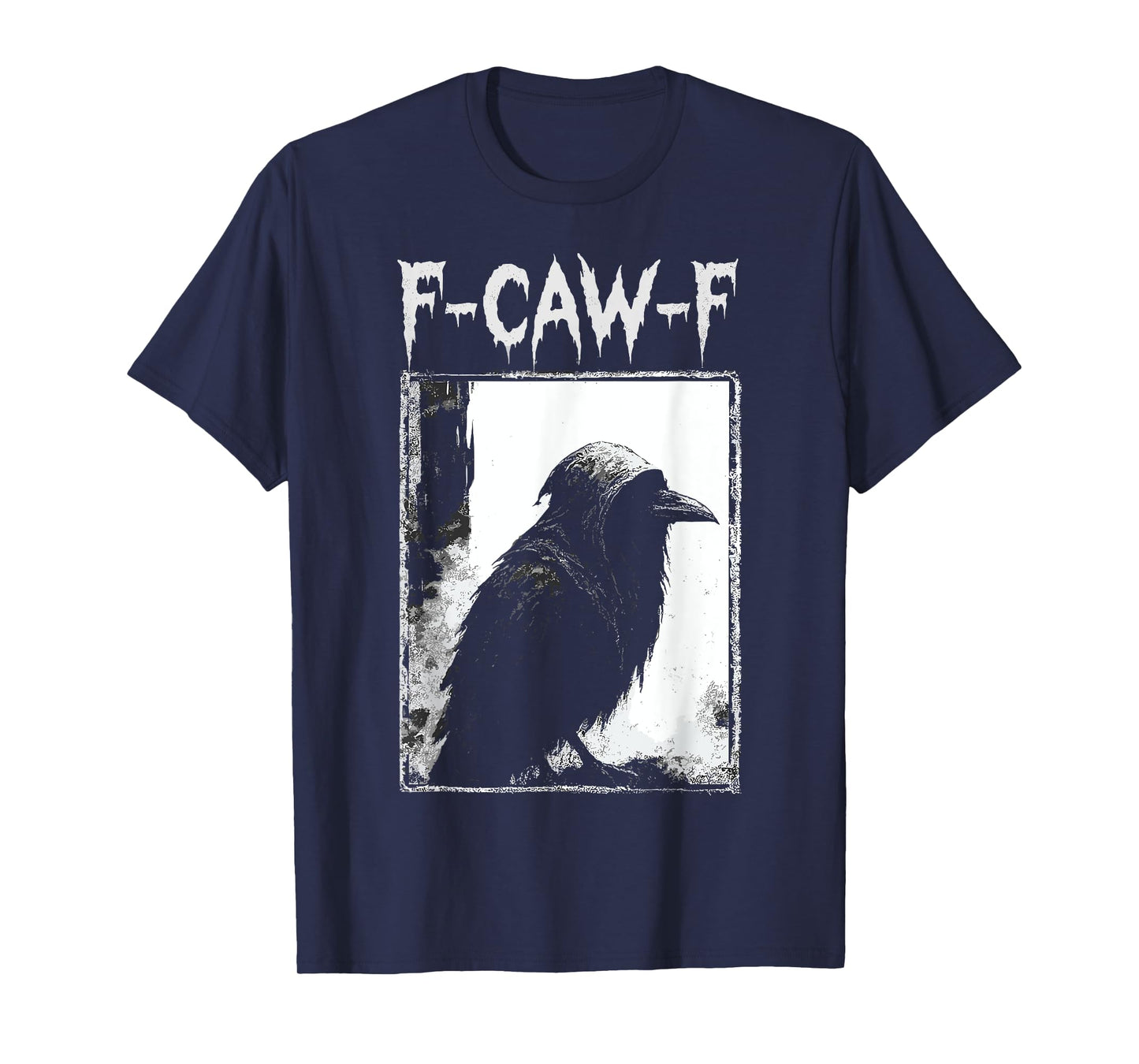 Black Crow, F-Caw-F Funny Black Bird T-Shirt