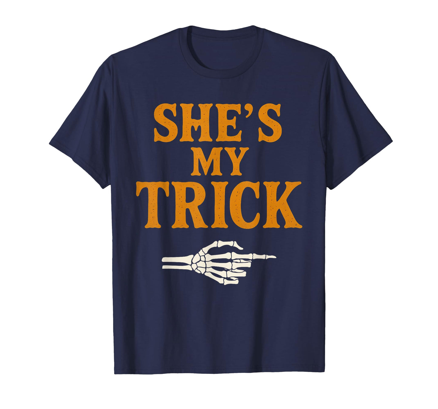 She's My Trick Ghost Skeleton Couples Halloween Matching T-Shirt