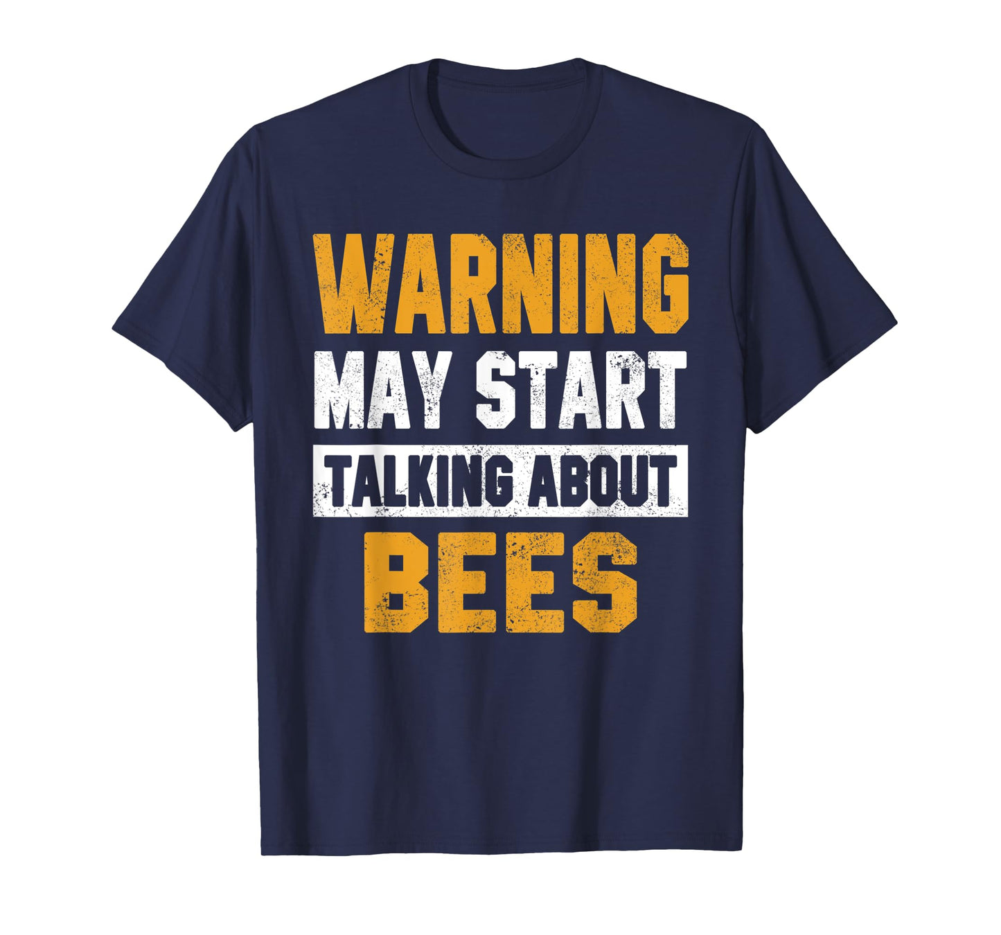 Warning May Start Talking About Bees Save The Bees Nature Ho T-Shirt