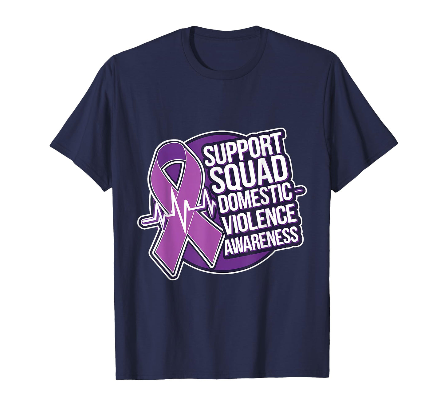 Domestic Violence Awareness Month Support Squad Heartbeat T-Shirt