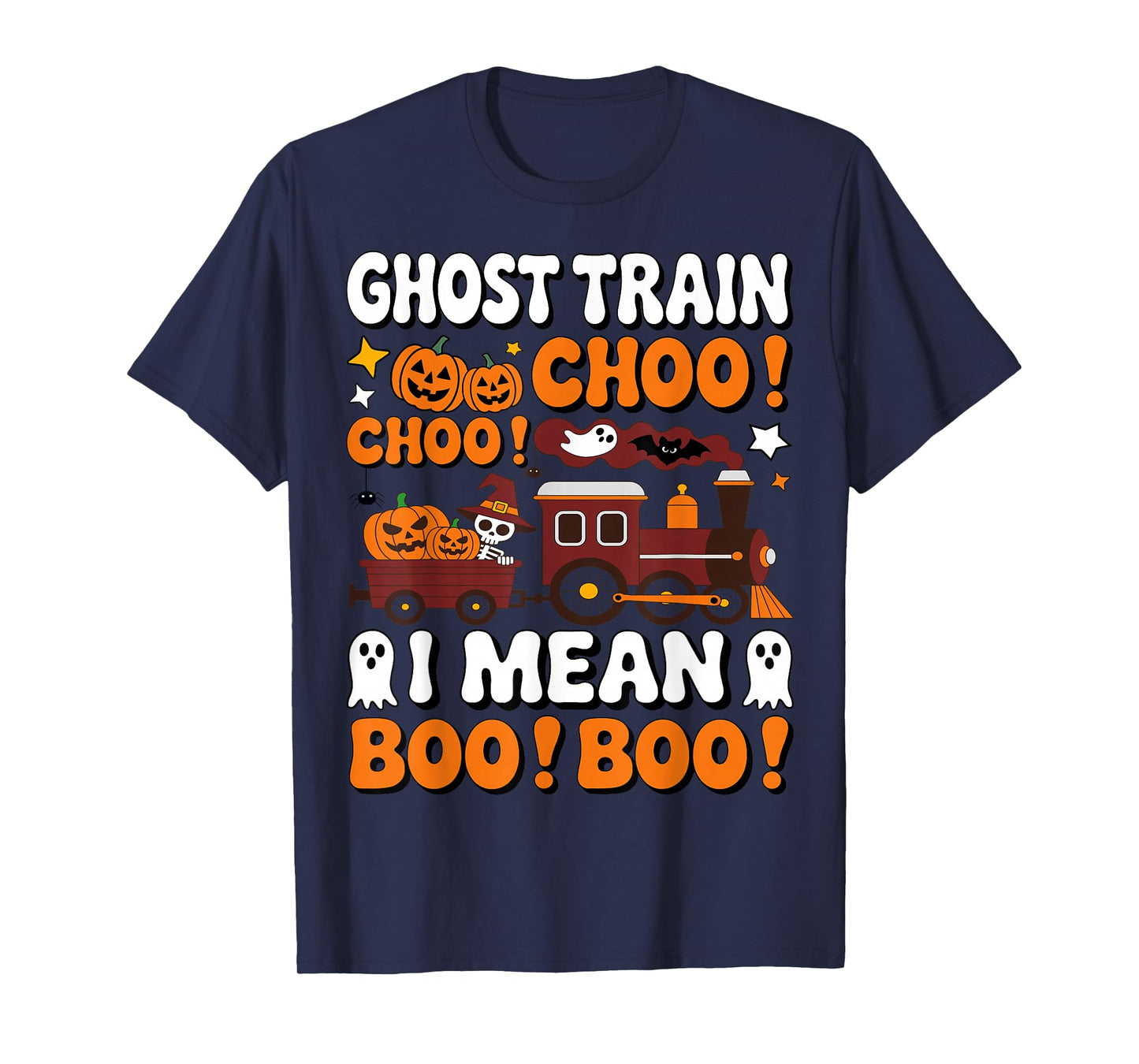 Ghost Train Cho Choo I Mean Boo Toddlers Halloween Apparel T-Shirt
