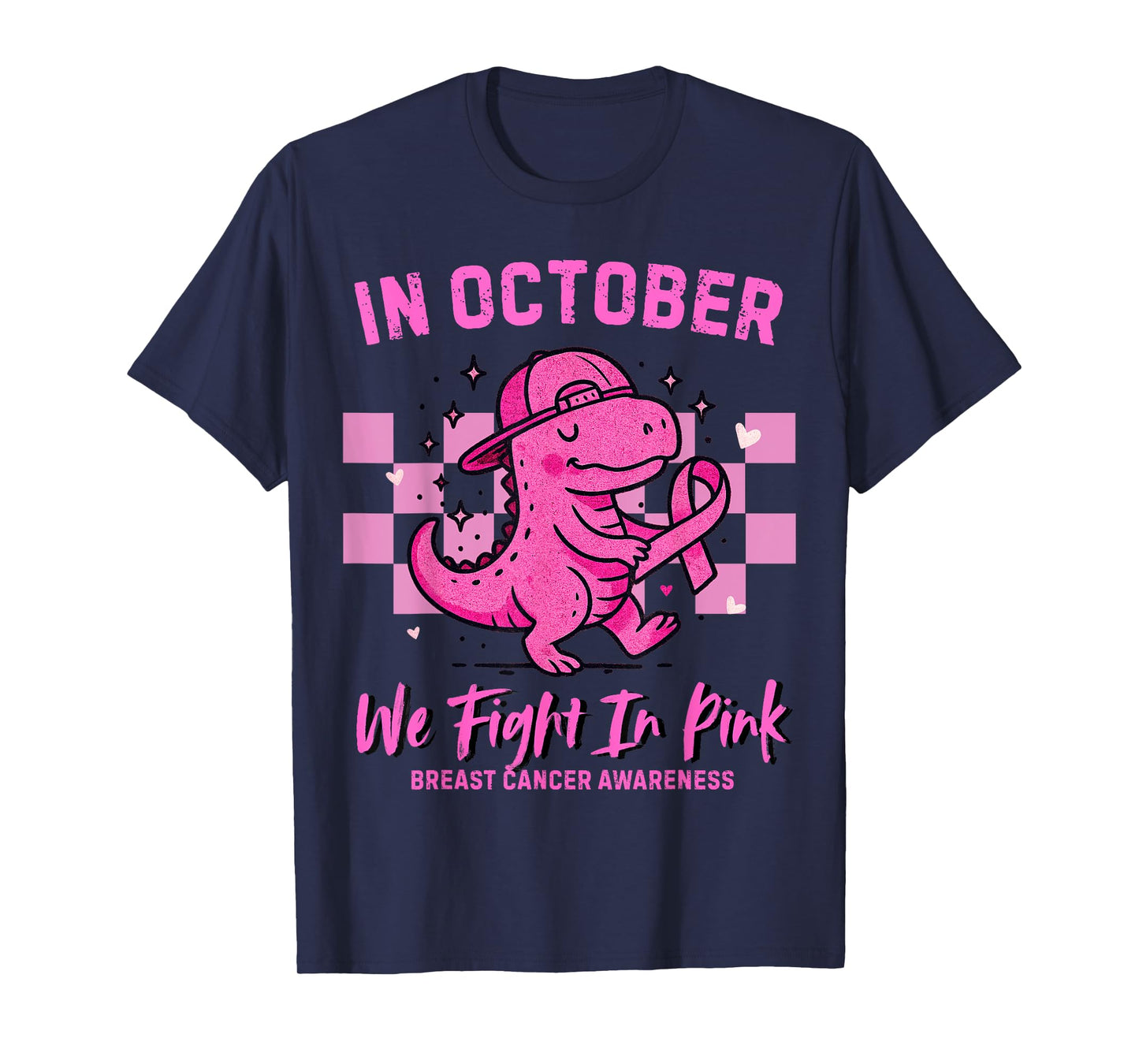 in October we Fight in Pink Dinosaur Breast Cancer Awareness T-Shirt