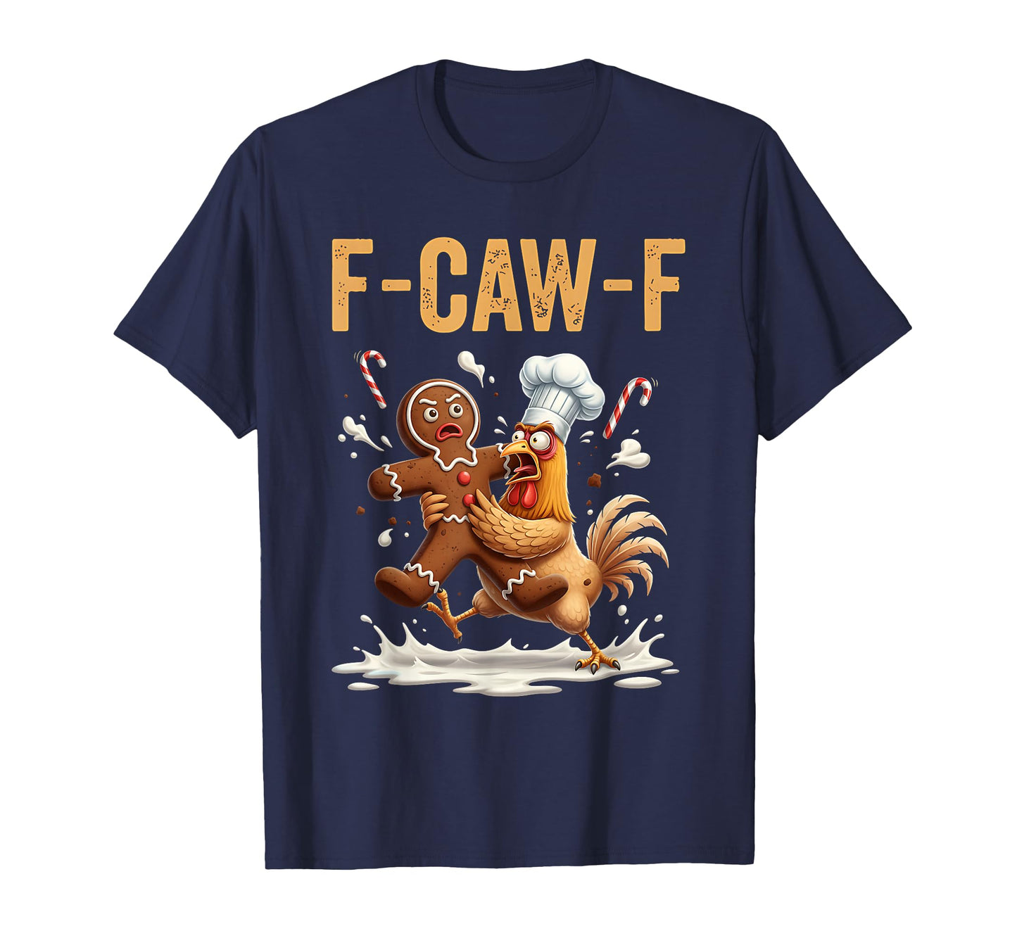 Funny F-CAW-F Gingerbread Cookie Christmas Chicken T-Shirt