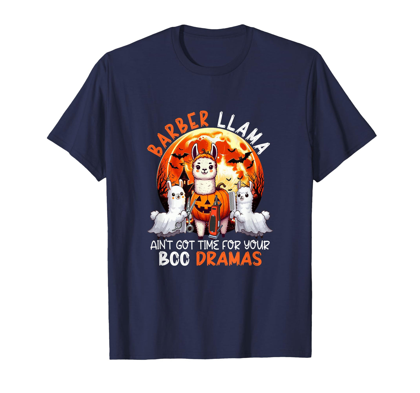 Barber Llama Funny Sarcastic Boo Dramas Halloween Job Team T-Shirt