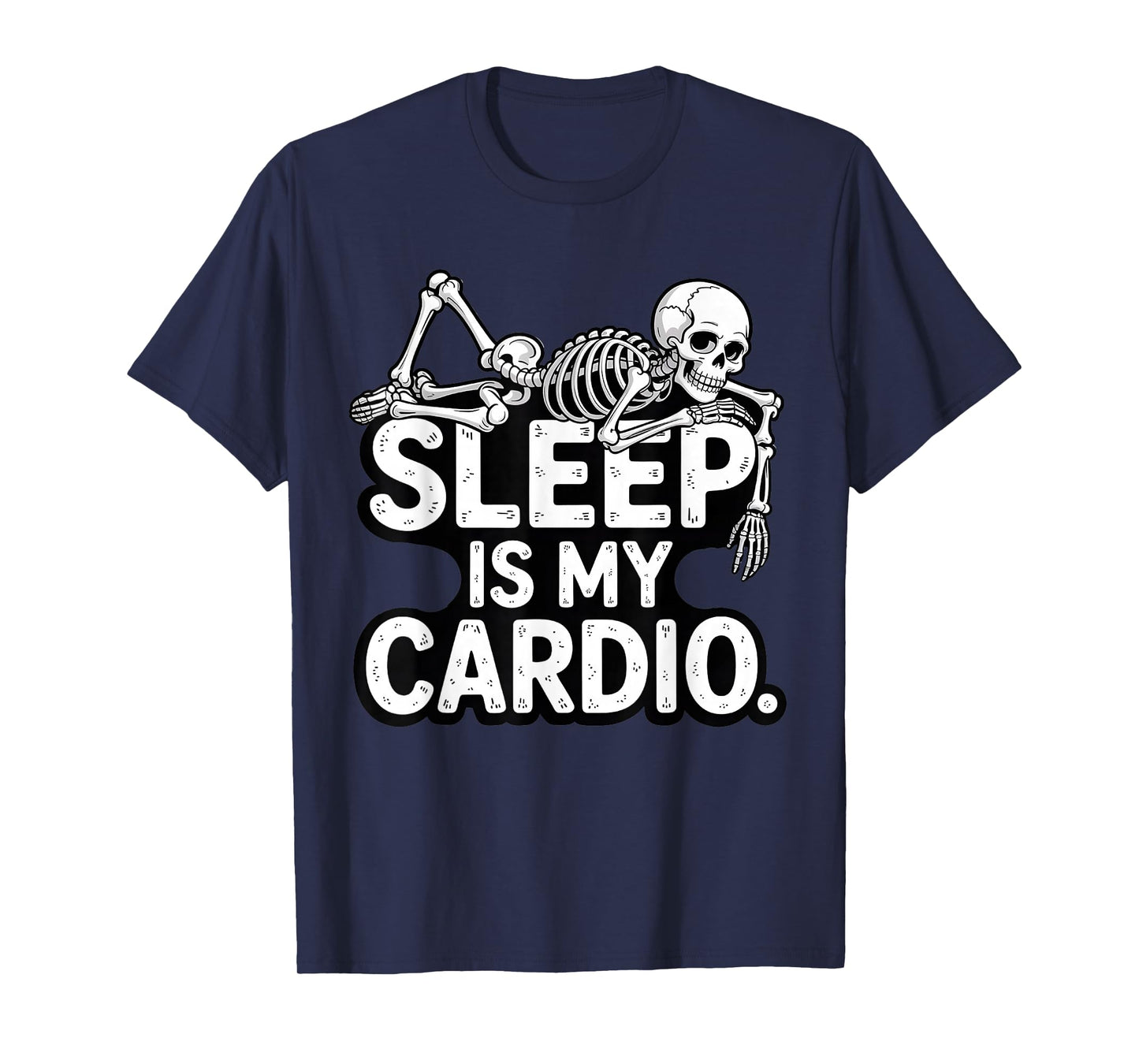 Sleep is My Cardio Halloween Sleeping Skeleton Sarcastic Gym T-Shirt