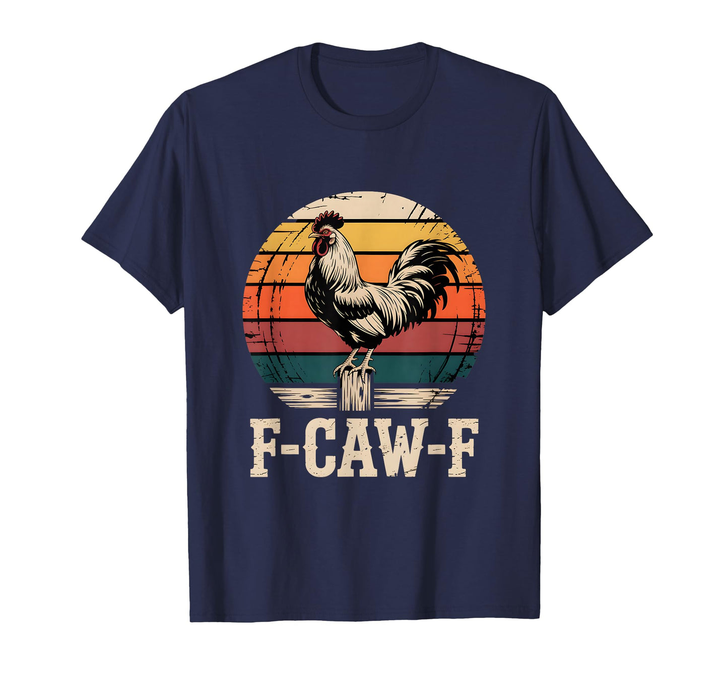 F-Caw-F Witty Rooster Vintage Sunset T-Shirt