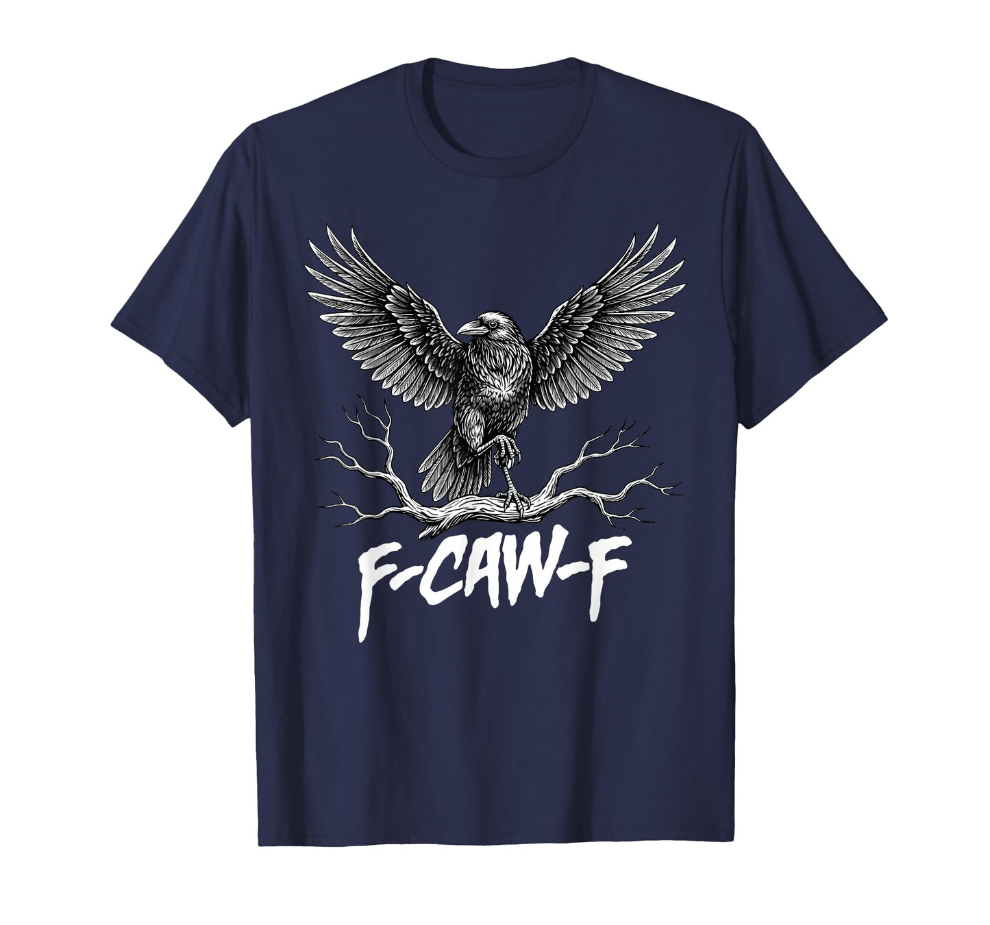 Funny F Caw F Raven Bird Cawing Graphic Halloween Crow Pun T-Shirt