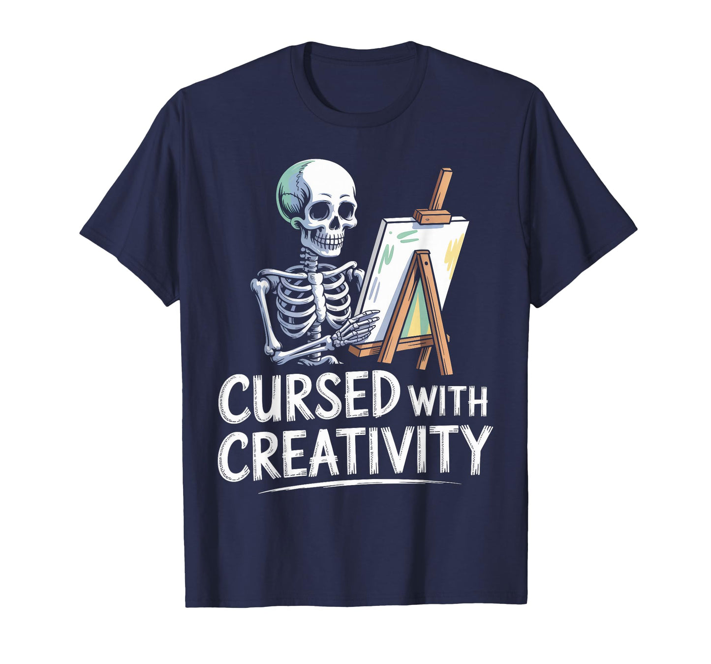 Cursed with Creativity Skeleton Painting T-Shirt