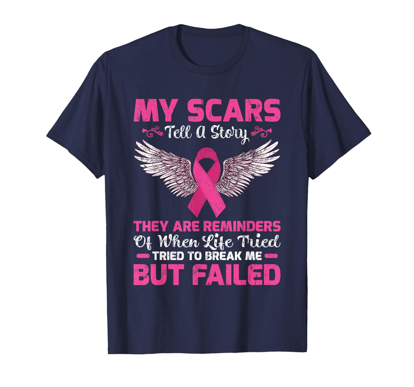 My Scars Tell A Story They Are Reminders Breast Cancer T-Shirt
