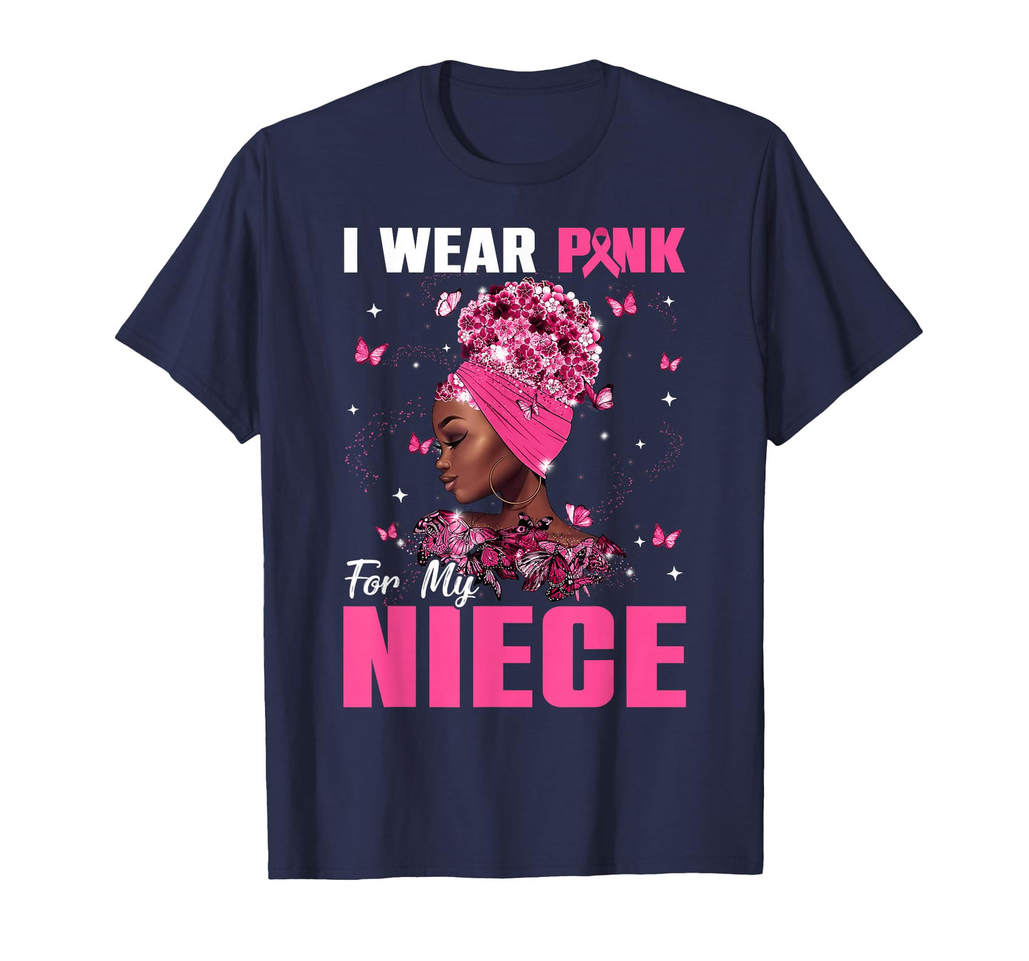 I Wear Pink For My Niece Breast Cancer Awareness Afro Women T-Shirt