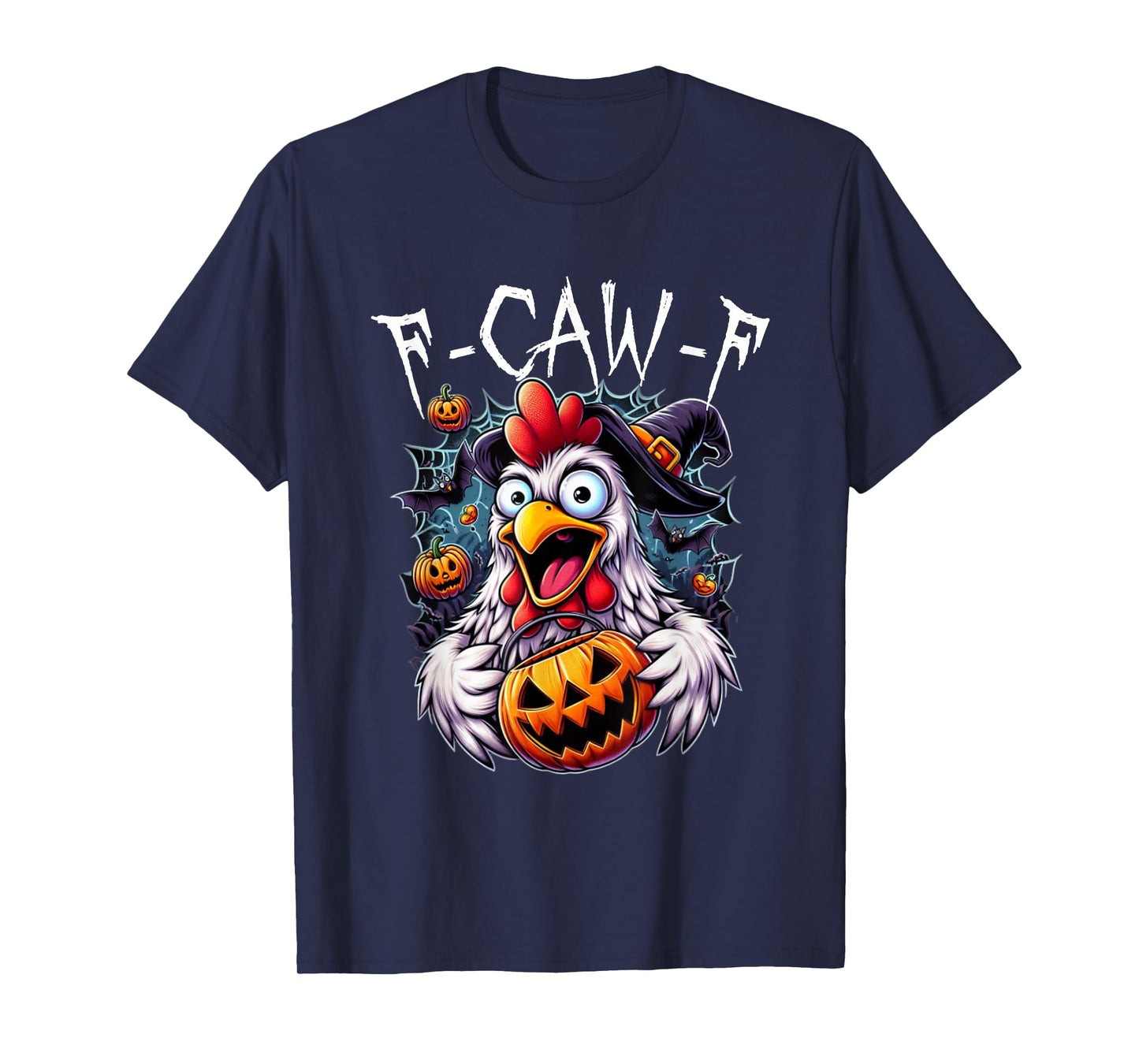 F-CAW-F Funny Chicken Scream Halloween Ghost T-Shirt