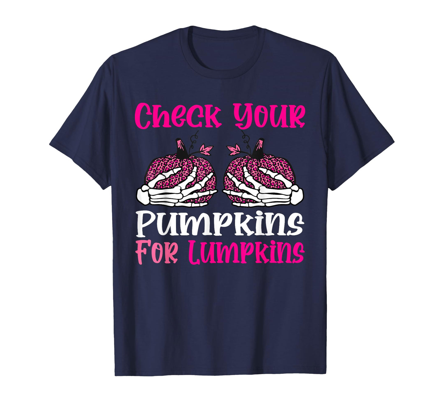 Check Your Pumpkins Breast Cancer Awareness Halloween Women T-Shirt