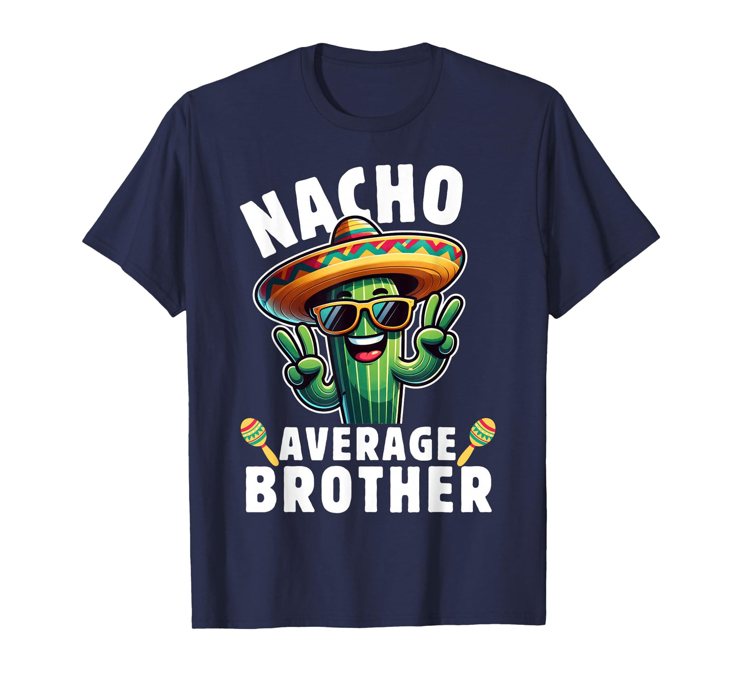 Cinco de mayo Mexican Family Kids Boys Nacho average Brother T-Shirt