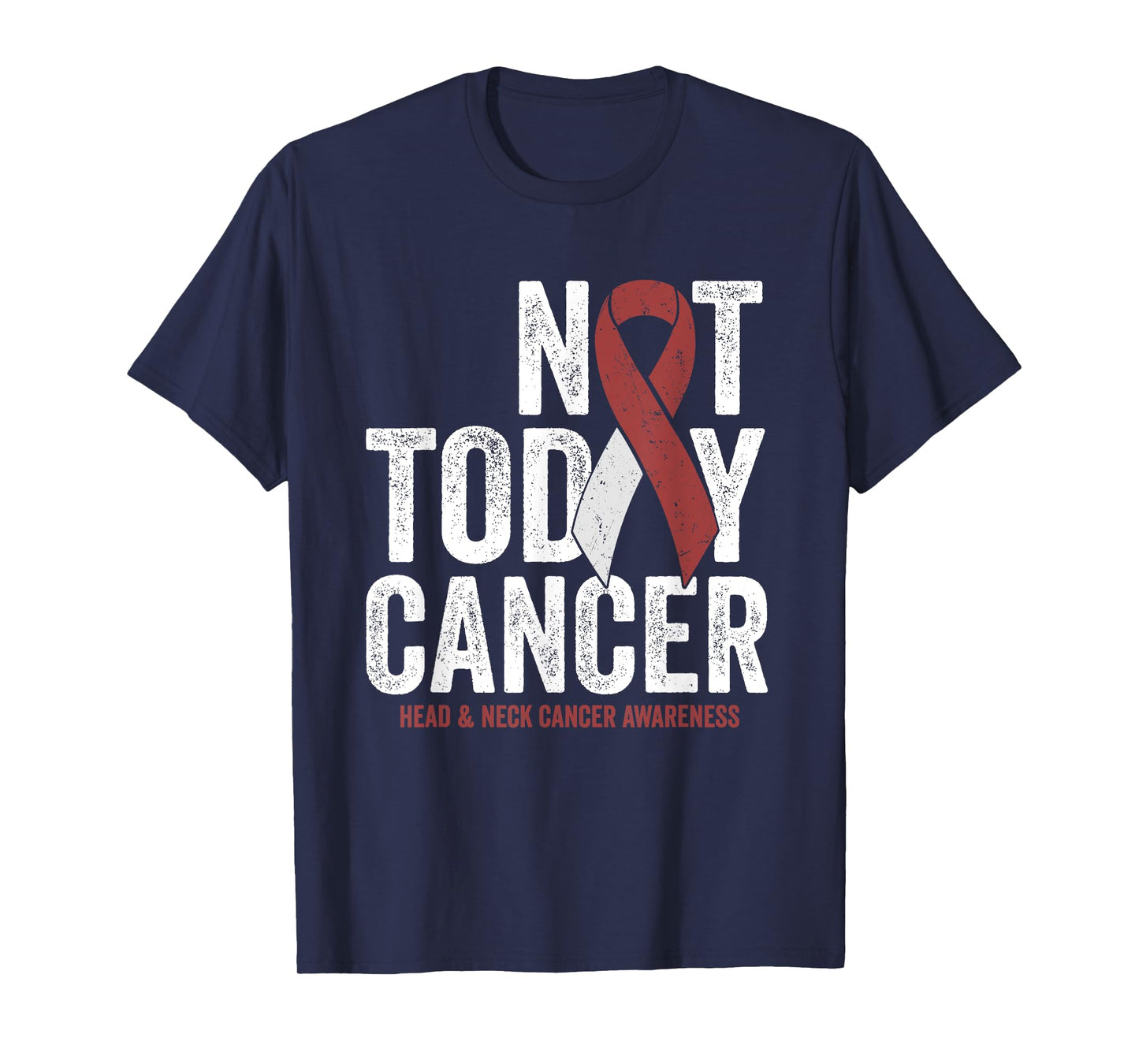 Not Today Throat Oral Head and Neck Cancer Awareness Ribbon T-Shirt