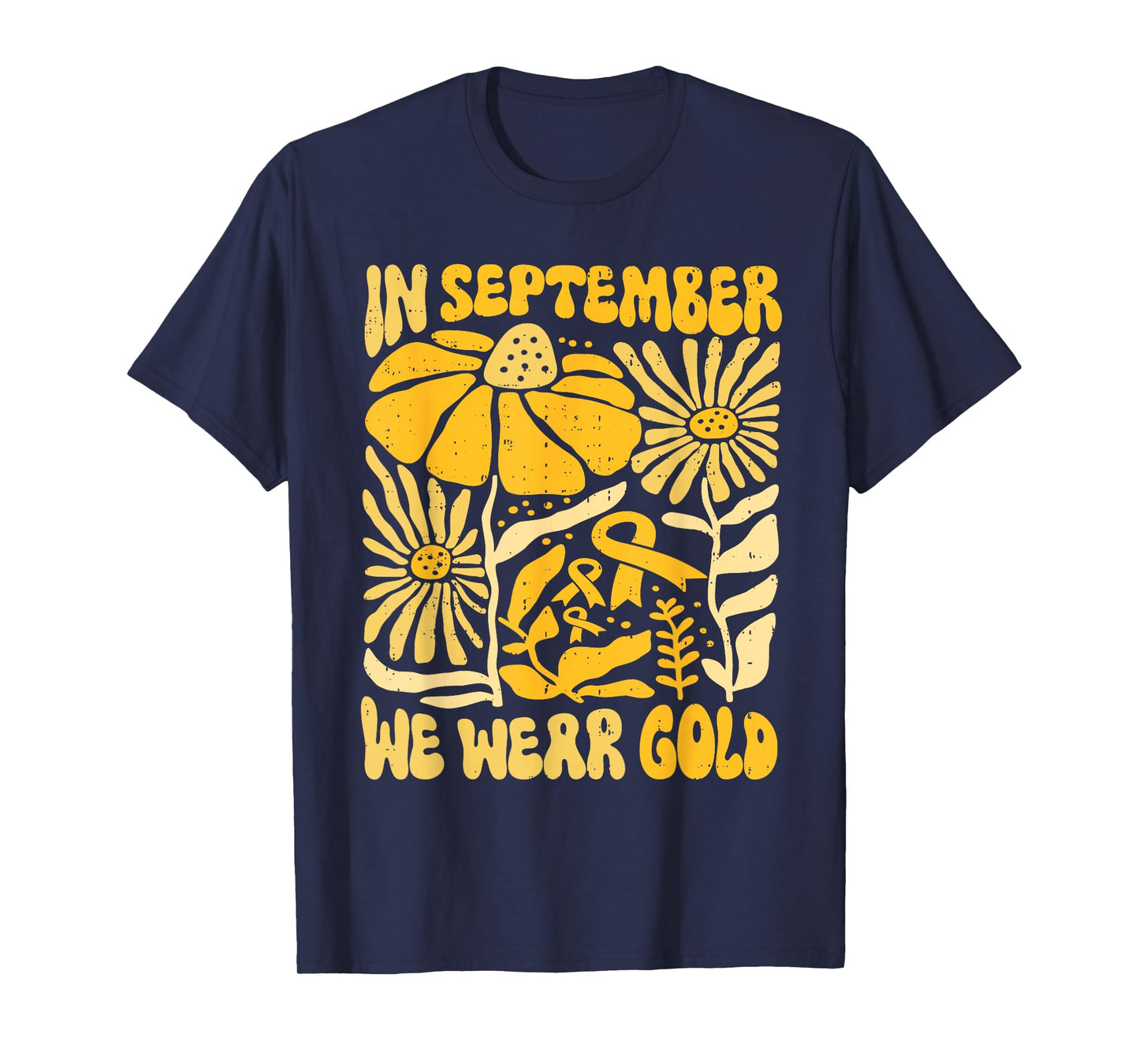 in September We Wear Gold Childhood Cancer Awareness Support T-Shirt