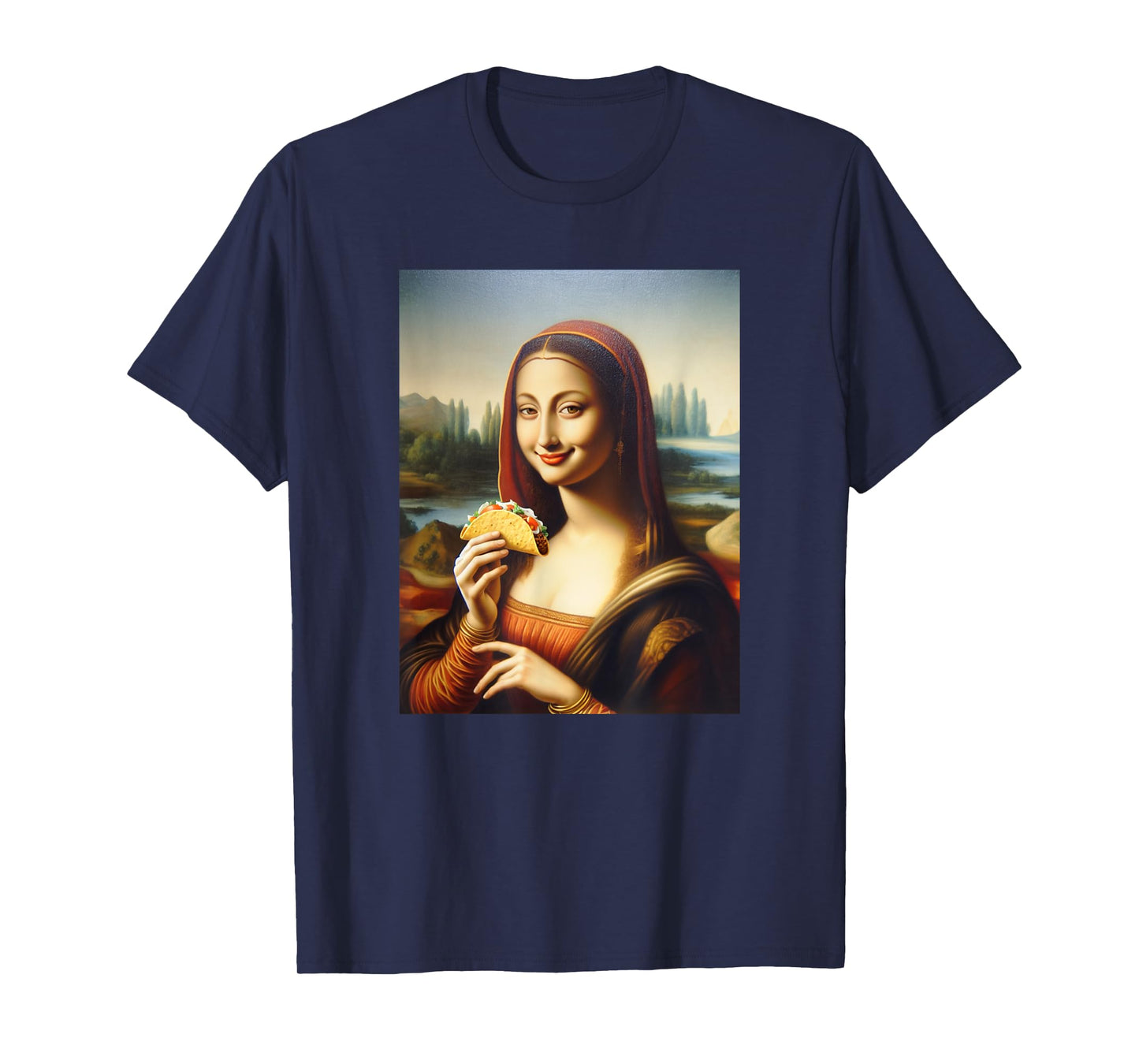 Happy Mona Lisa Holding A Taco Funny T-Shirt