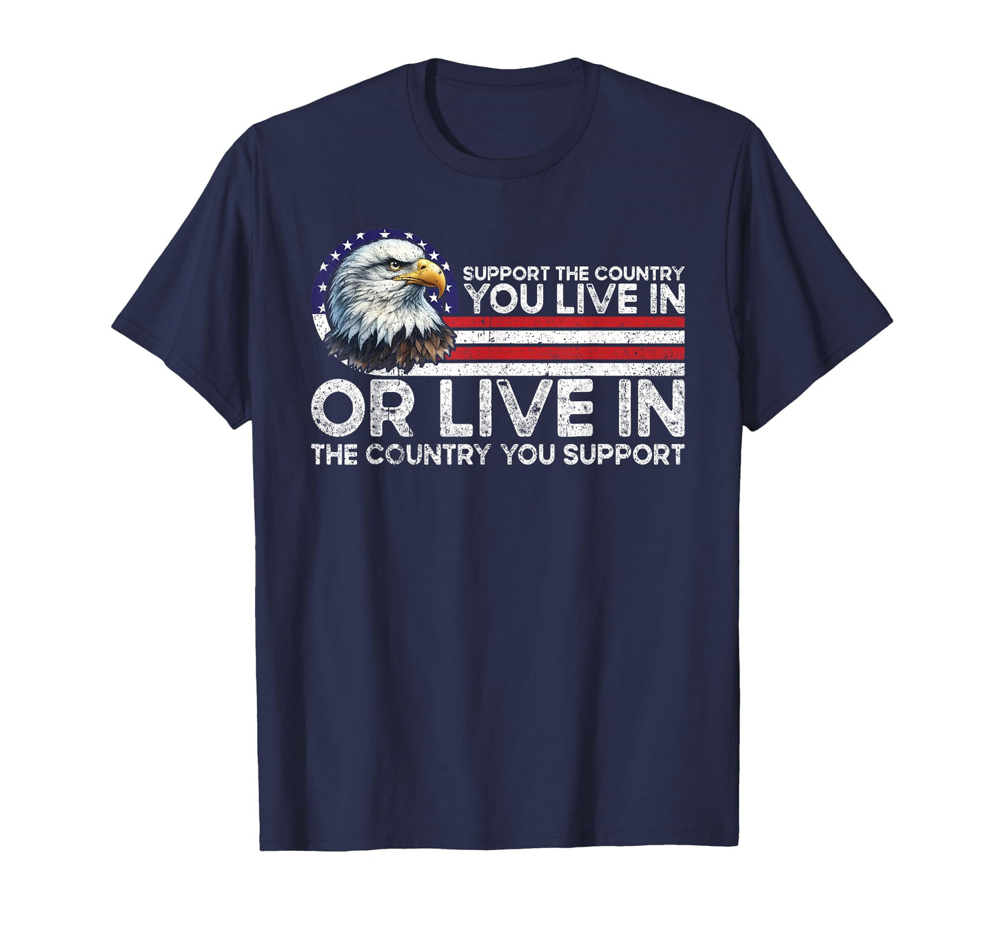 Support The Country You Live American USA Flag Vintage Tee T-Shirt