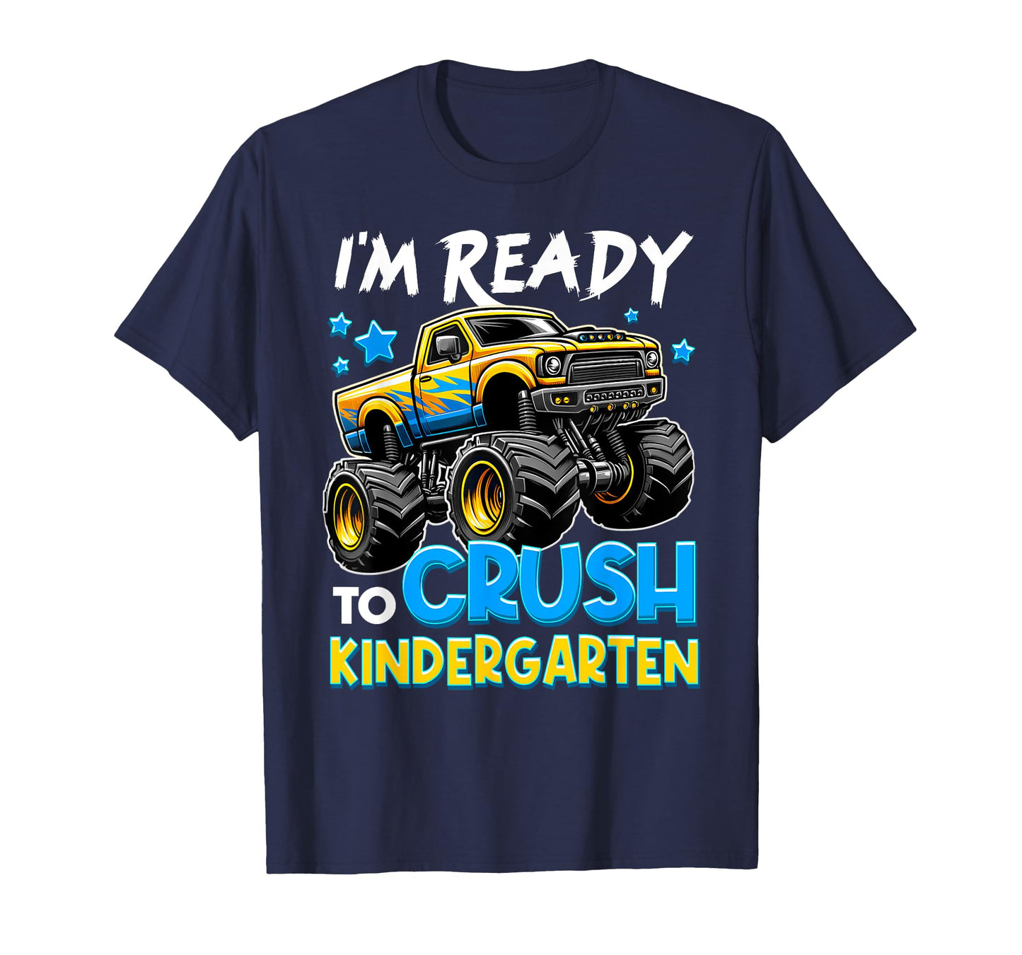 I'm Ready To Crush Kindergarten First Day of Kinder Boys T-Shirt