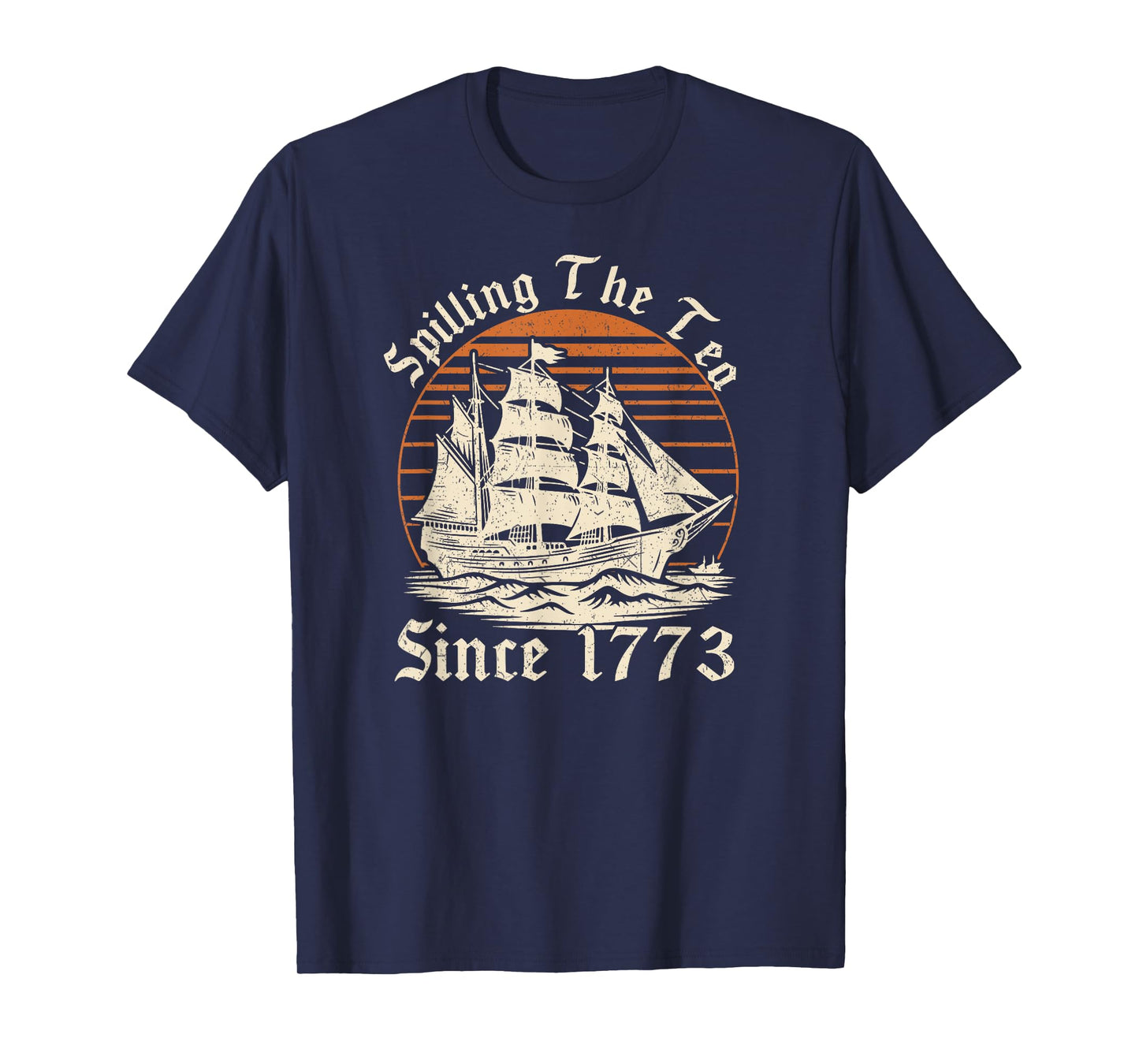 Spilling the Tea Since 1773 Tea Party Funny Patriotic USA T-Shirt