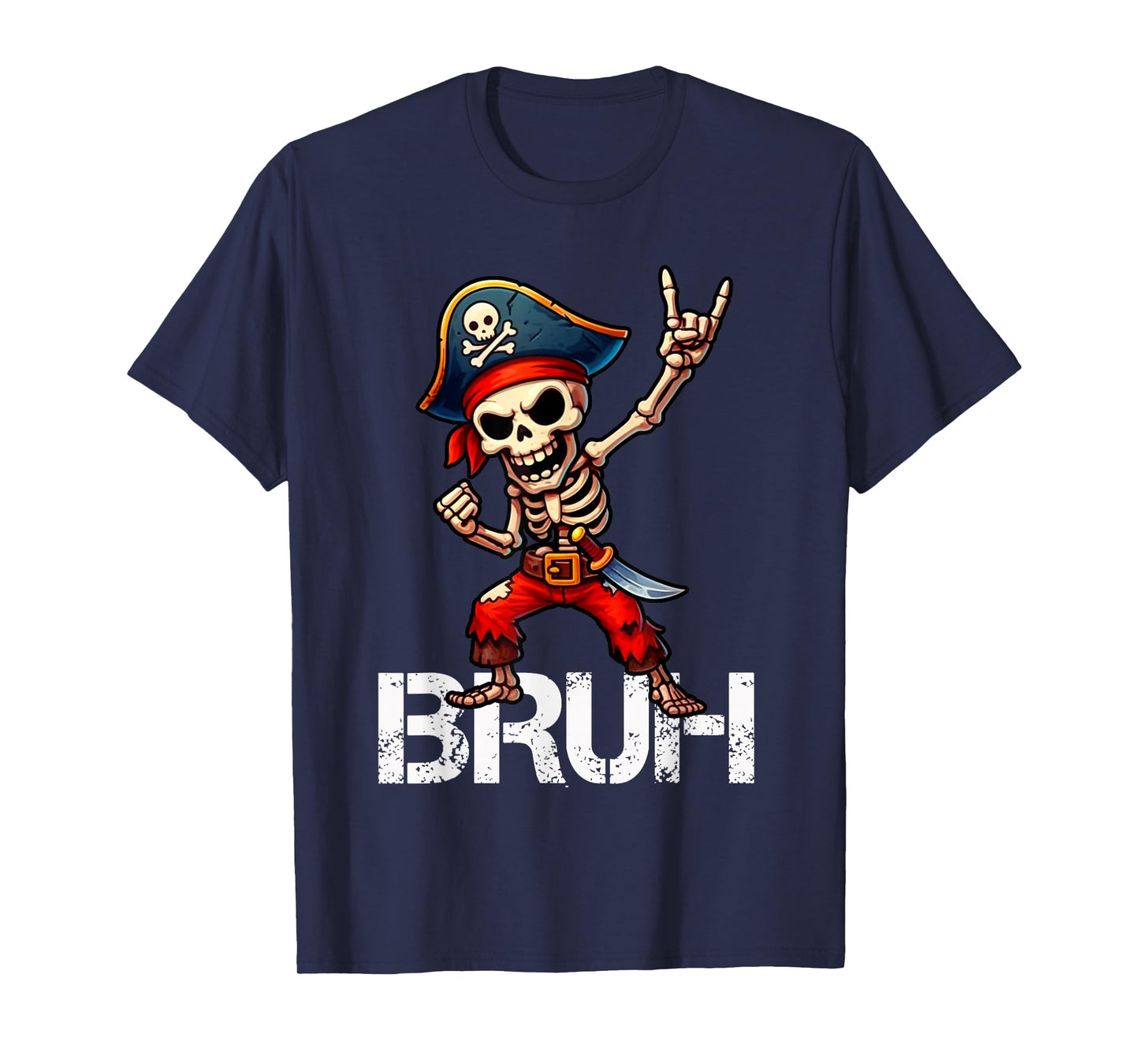 Bruh Pirate Skeleton Rock on Funny Halloween Pirate Men Boys T-Shirt