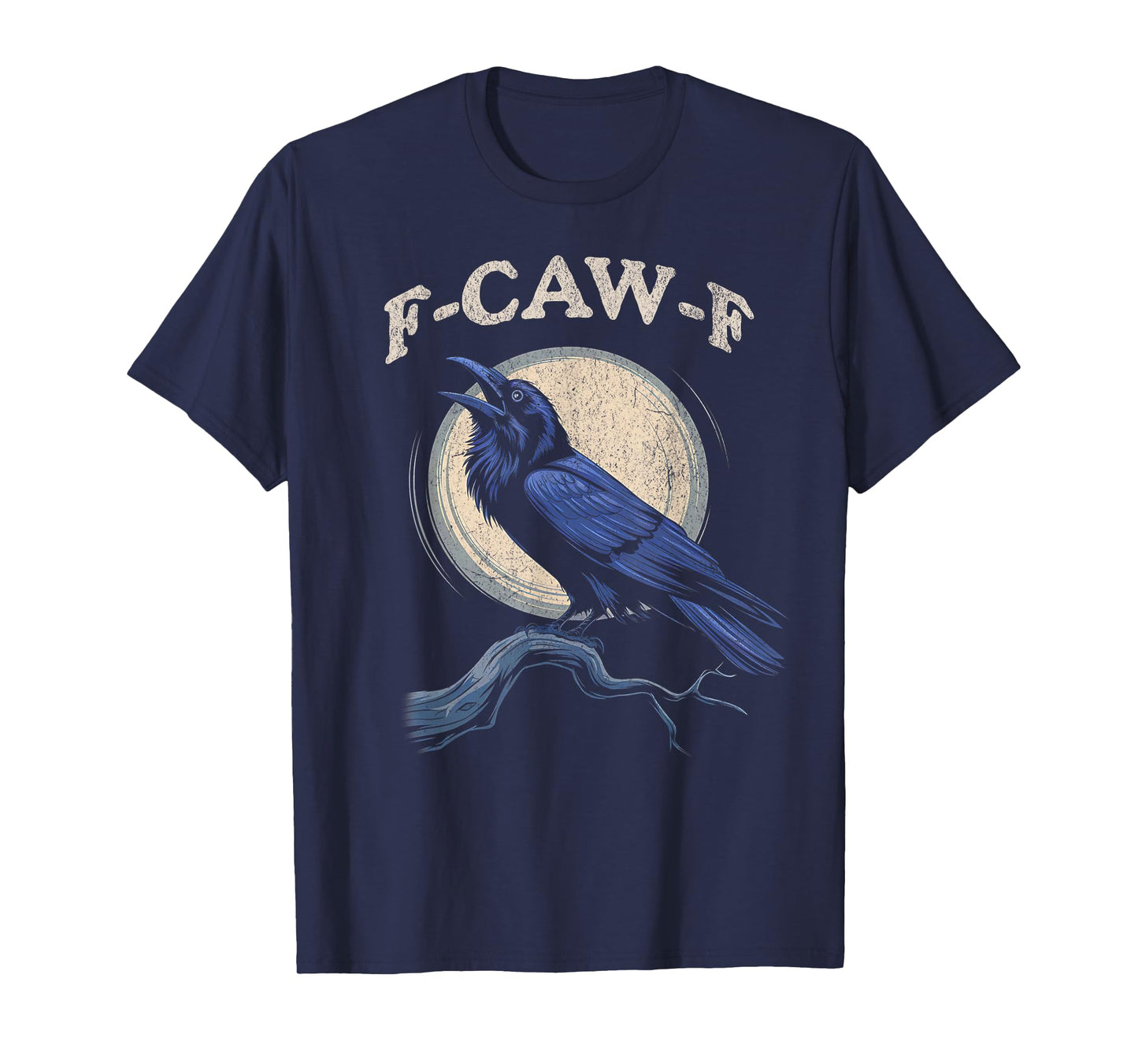 Funny Black Crow F-Caw-F Crow Lover T-Shirt