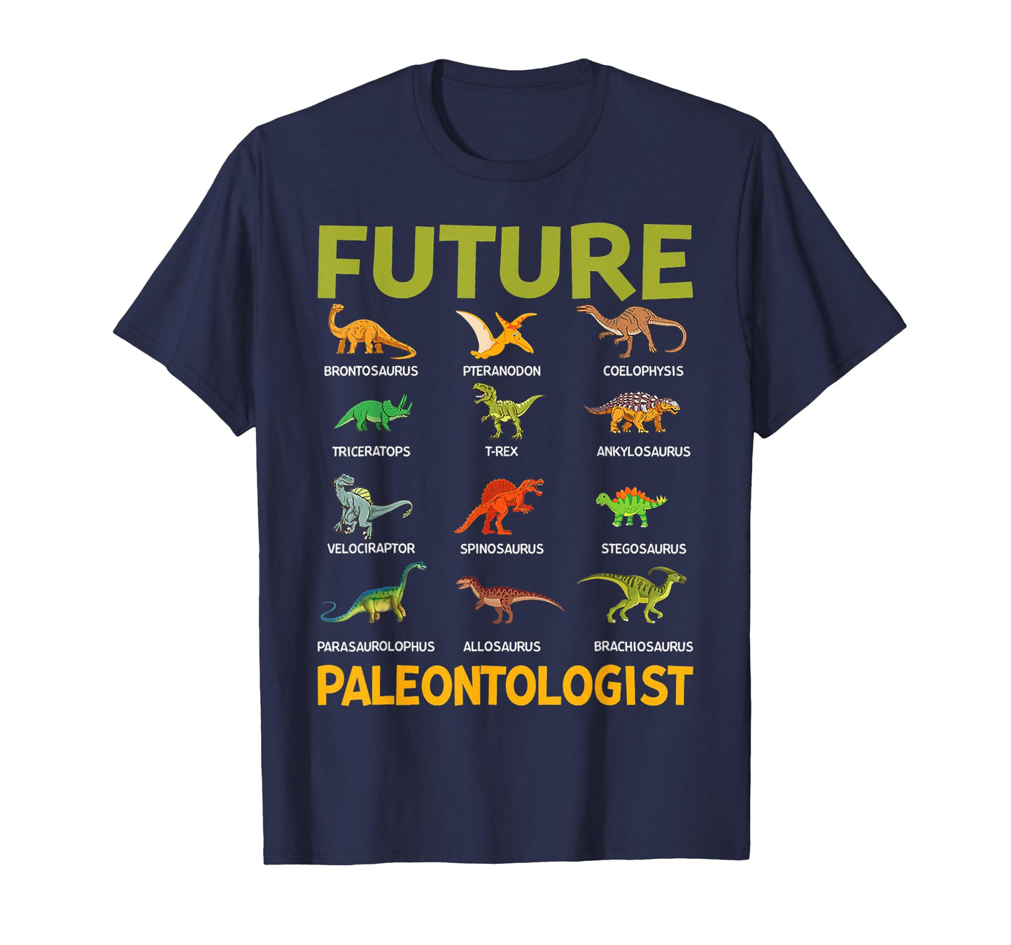 Future Paleontologist Dinosaurs Lover Shirts Boys And Girls T-Shirt