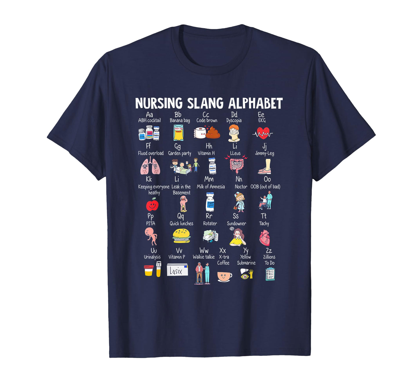 Nursing Slang Alphabet T-Shirt
