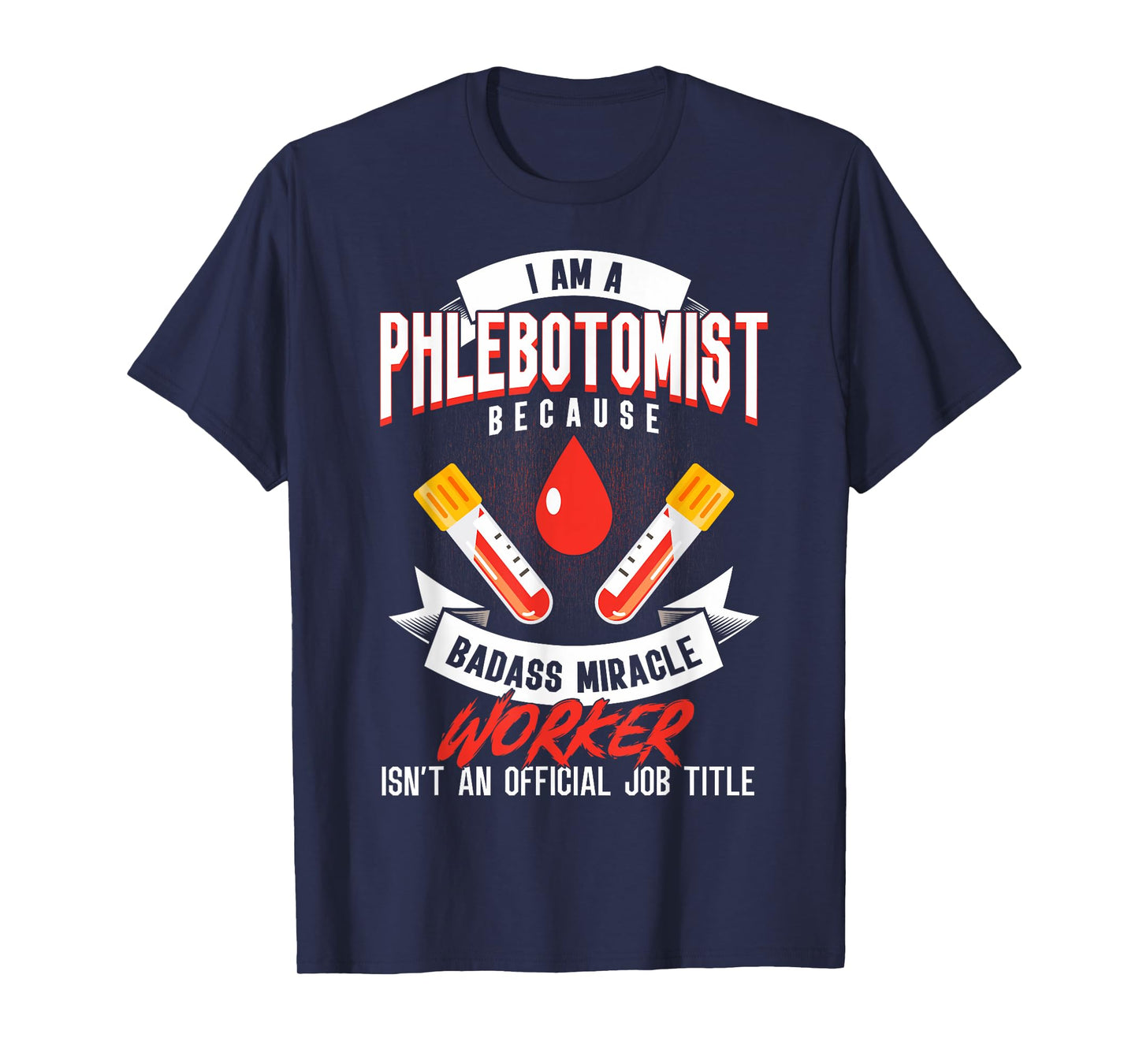 Phlebotomy Techs I'm A Phlebotomist Phlebotomy Phlebotomists T-Shirt