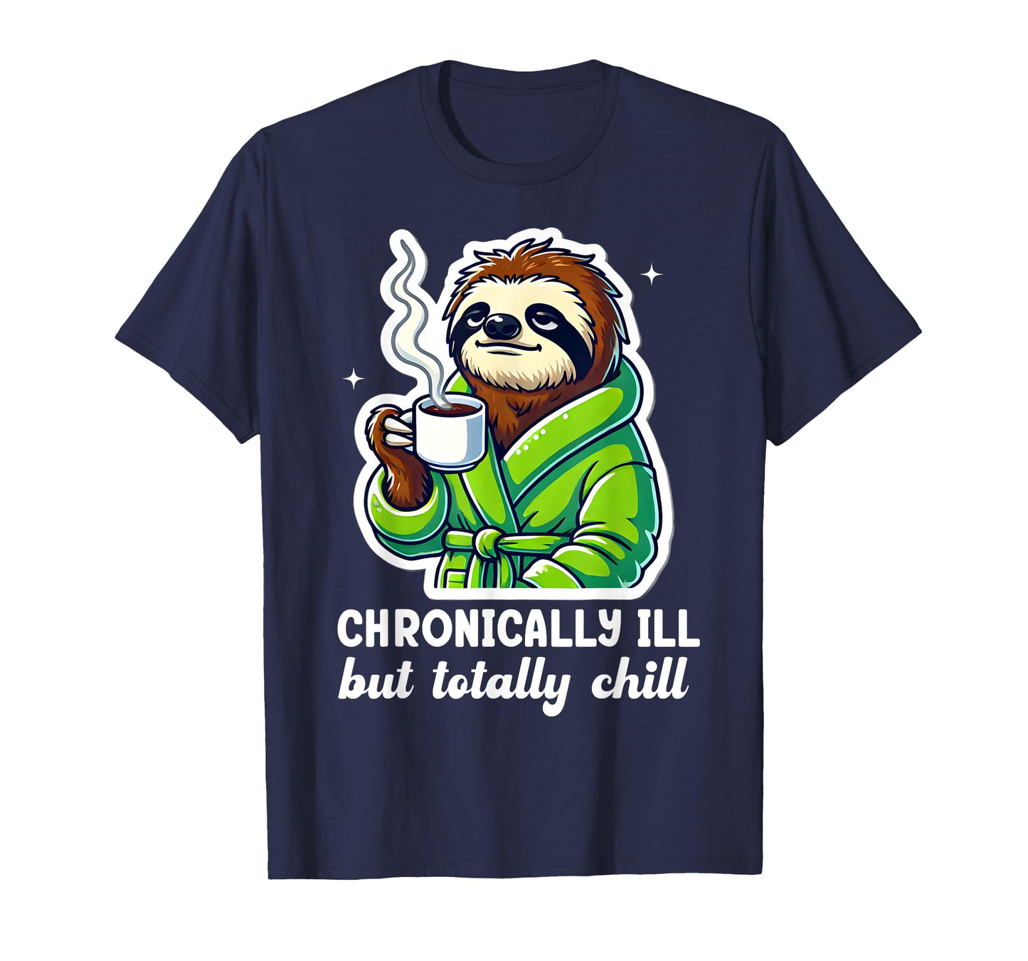 Gastroparesis Sloth Chronic Illness Stomach Chronically Ill T-Shirt