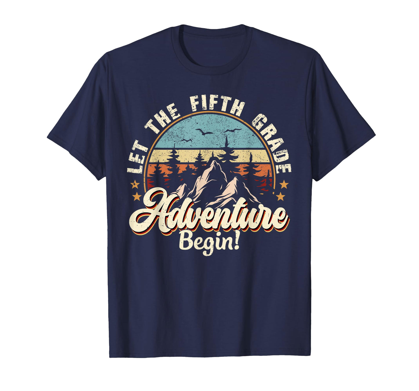 Back To School Let The 5th Grade Adventure Begin T-Shirt