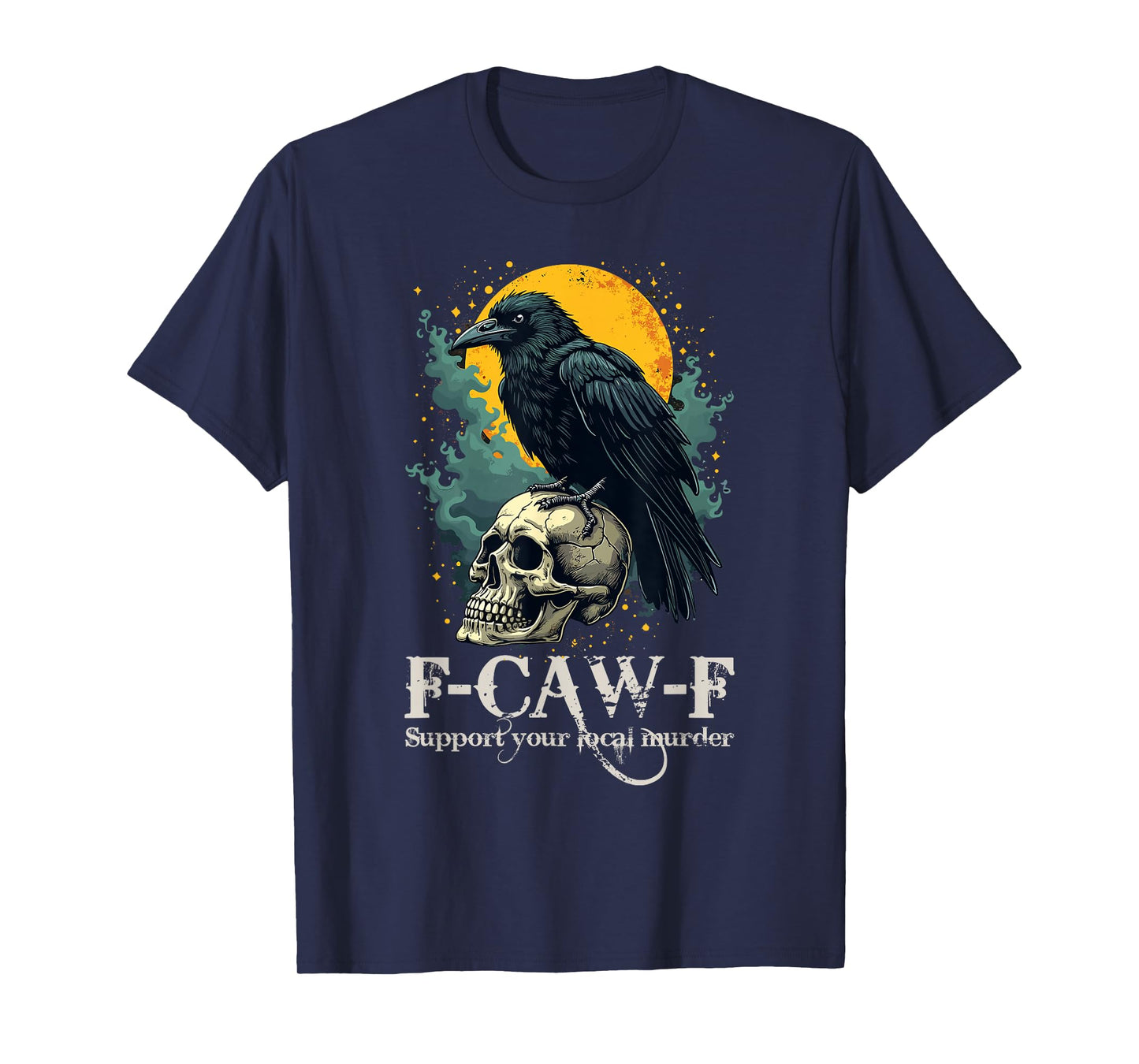 Black Crow F-Caw-F Funny Skull Moon Design T-Shirt