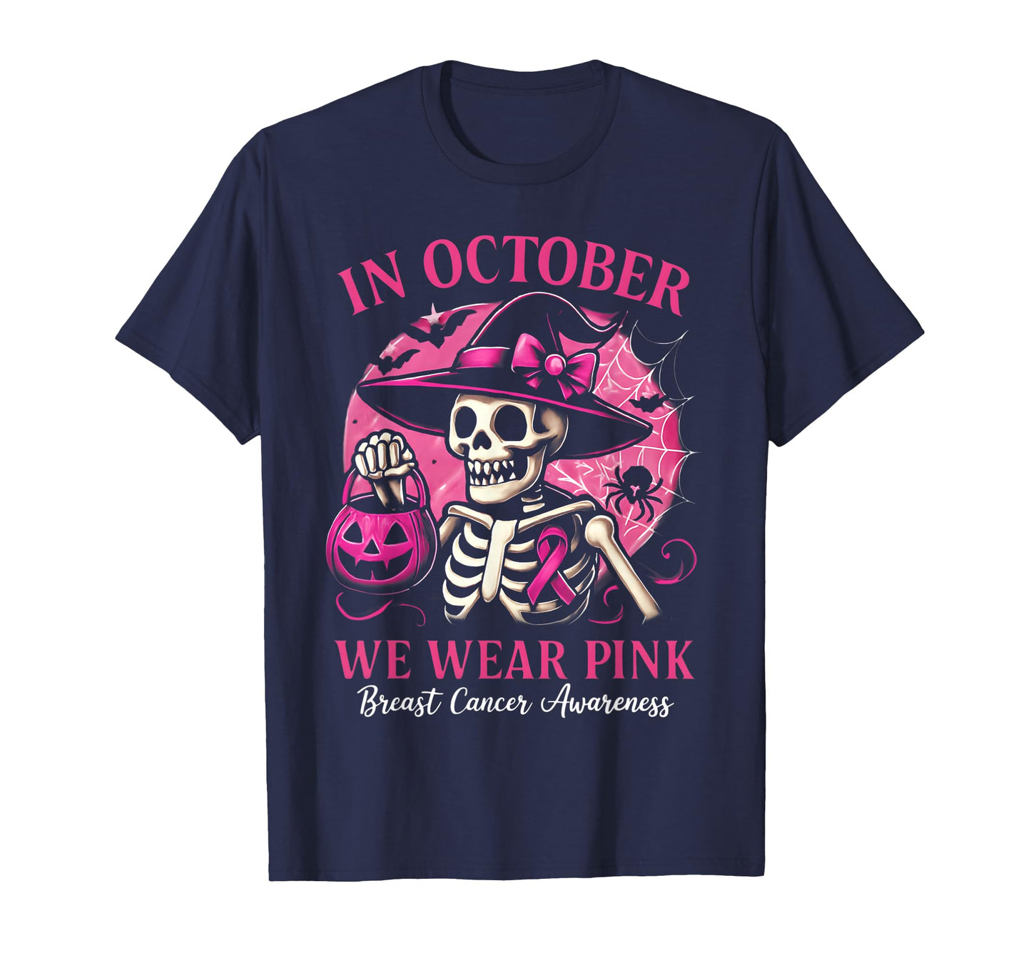 Halloween Skeleton in October We Wear Pink Breast Cancer T-Shirt