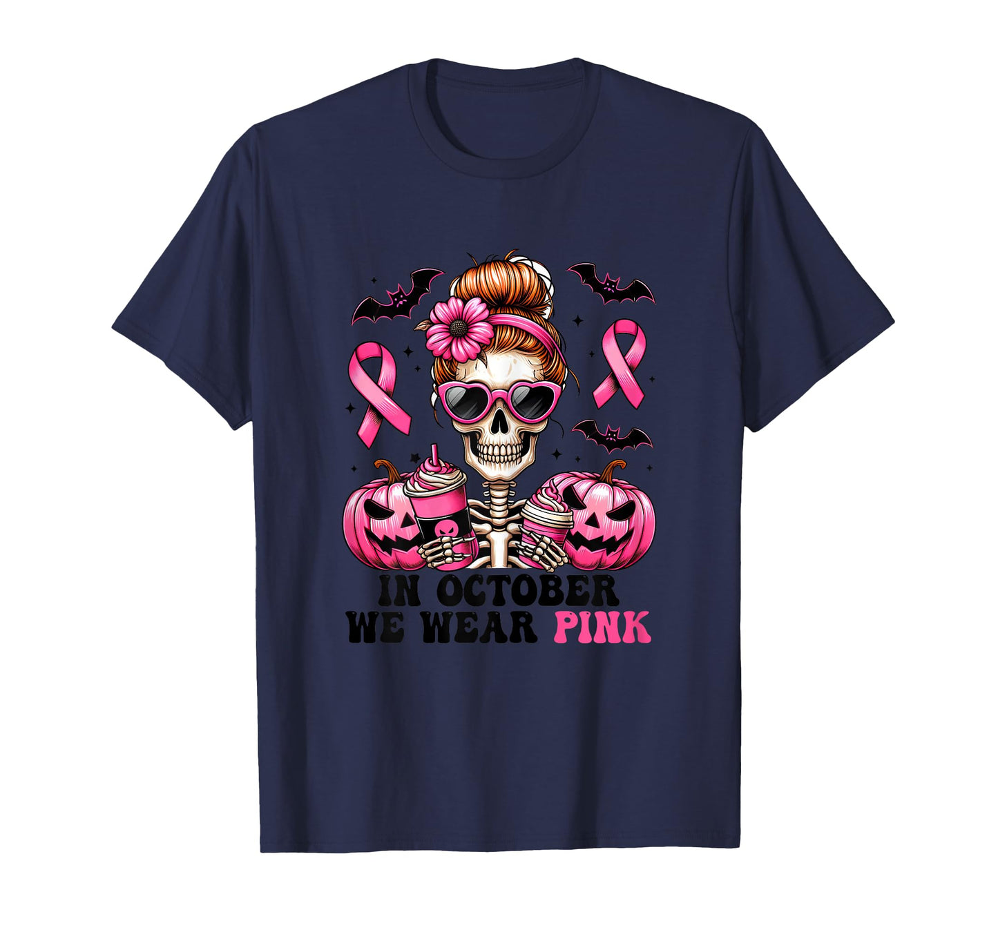 In October We Wear Pink Breast Cancer Skeleton Halloween T-Shirt