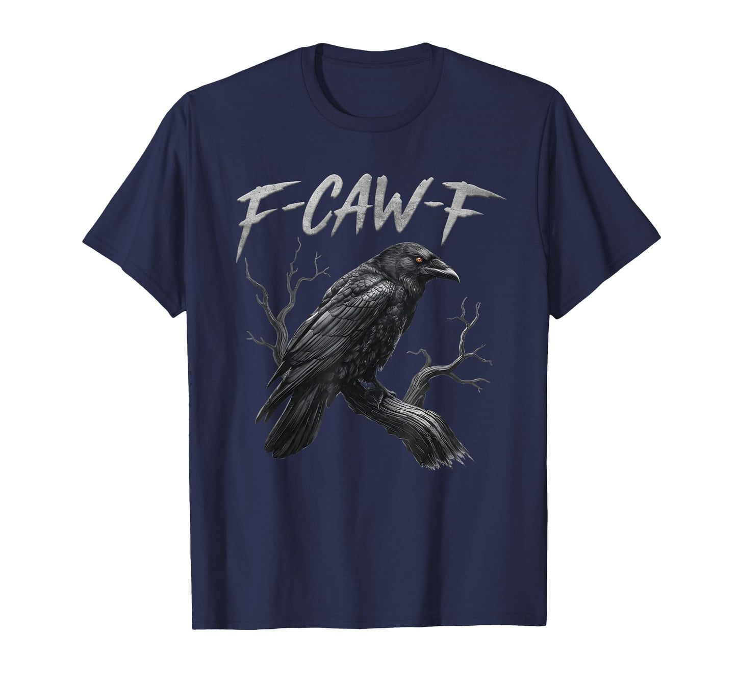 Black Crow, F-Caw-F Funny Black Bird Moon Gothic Adult Humor T-Shirt