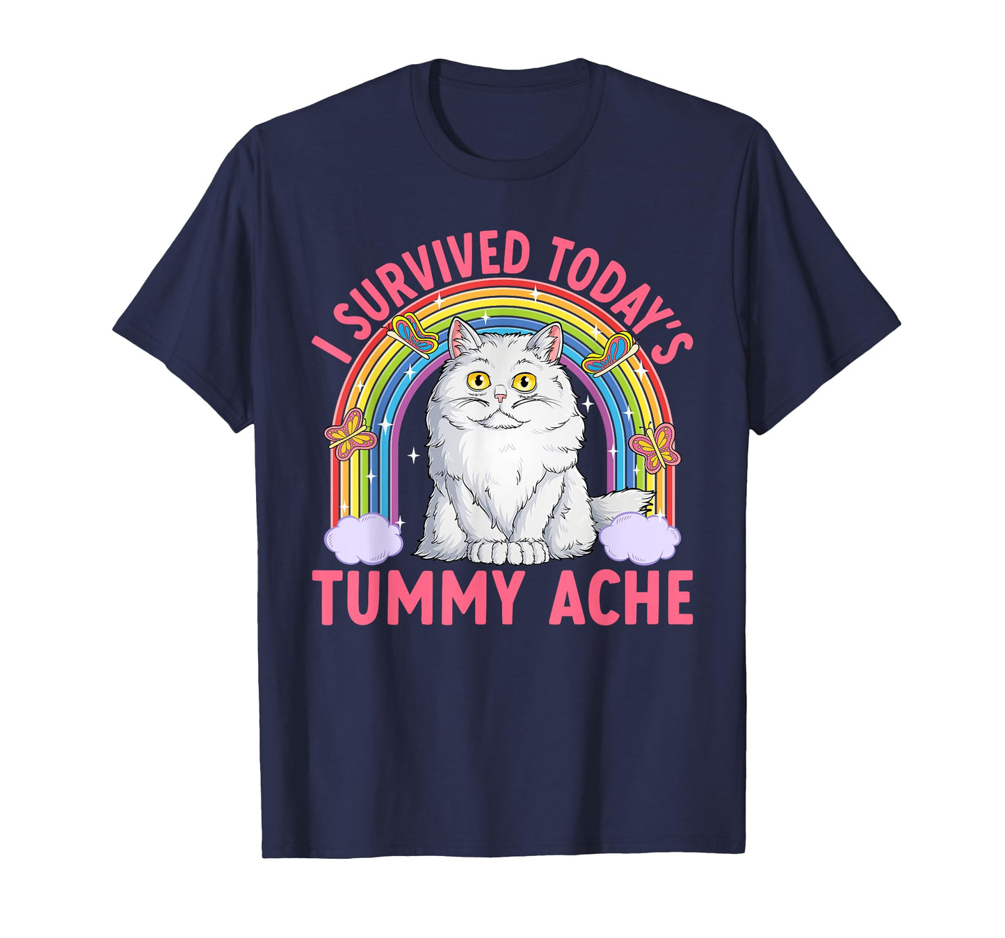 Funny Cat Meme Tummy Ache Joke Humor Cats Men Women Kids T-Shirt