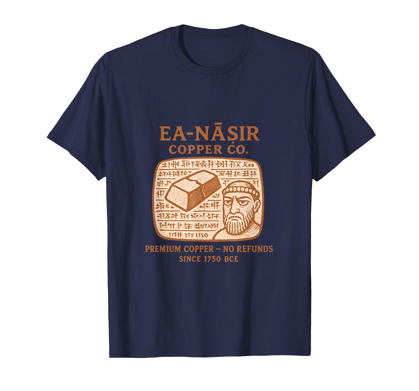Ea-nasir Copper Co. Ancient Mesopotamian History Meme Funny T-Shirt