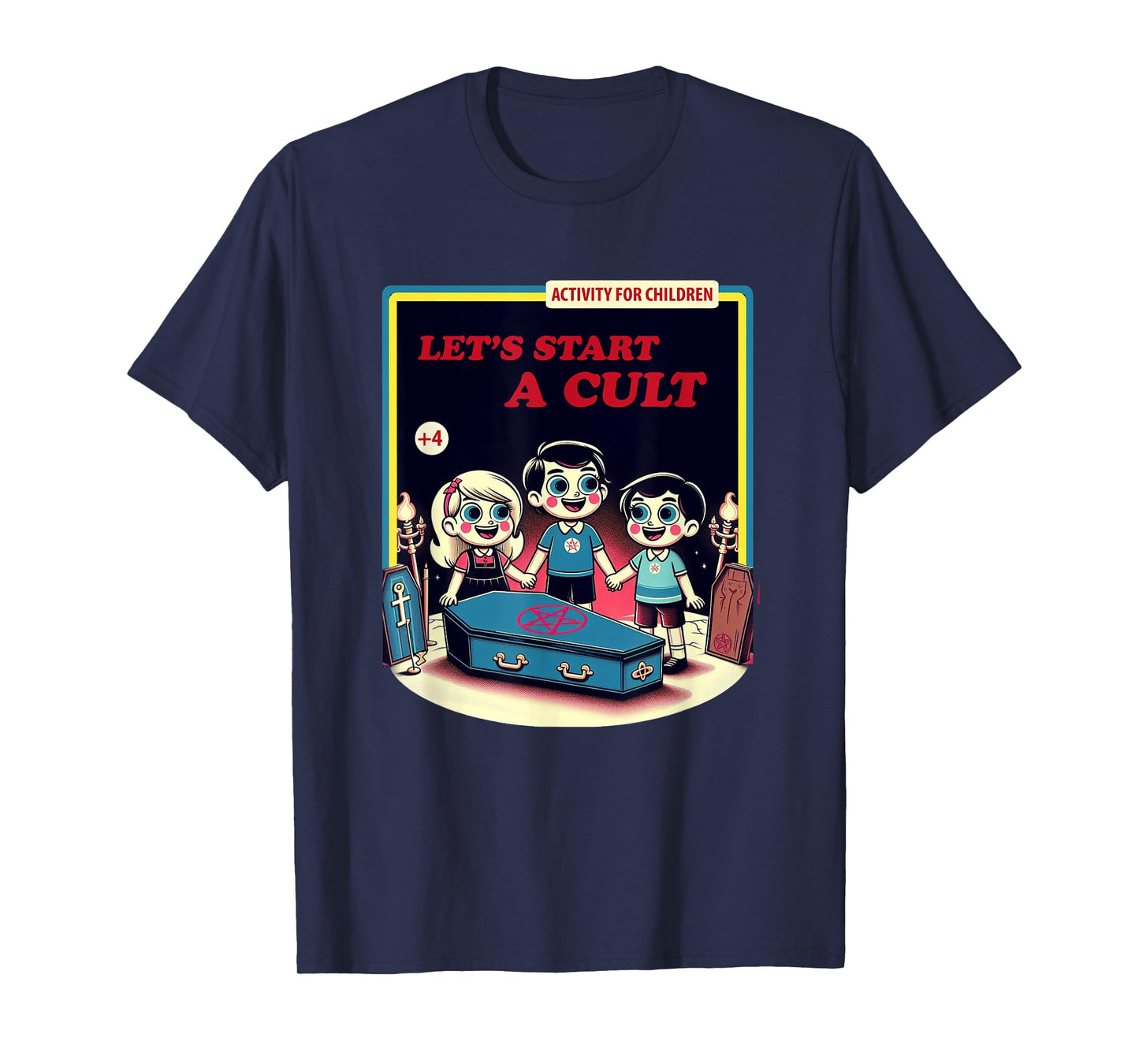 Let's Start a Cult Funny Dark Humor T-Shirt